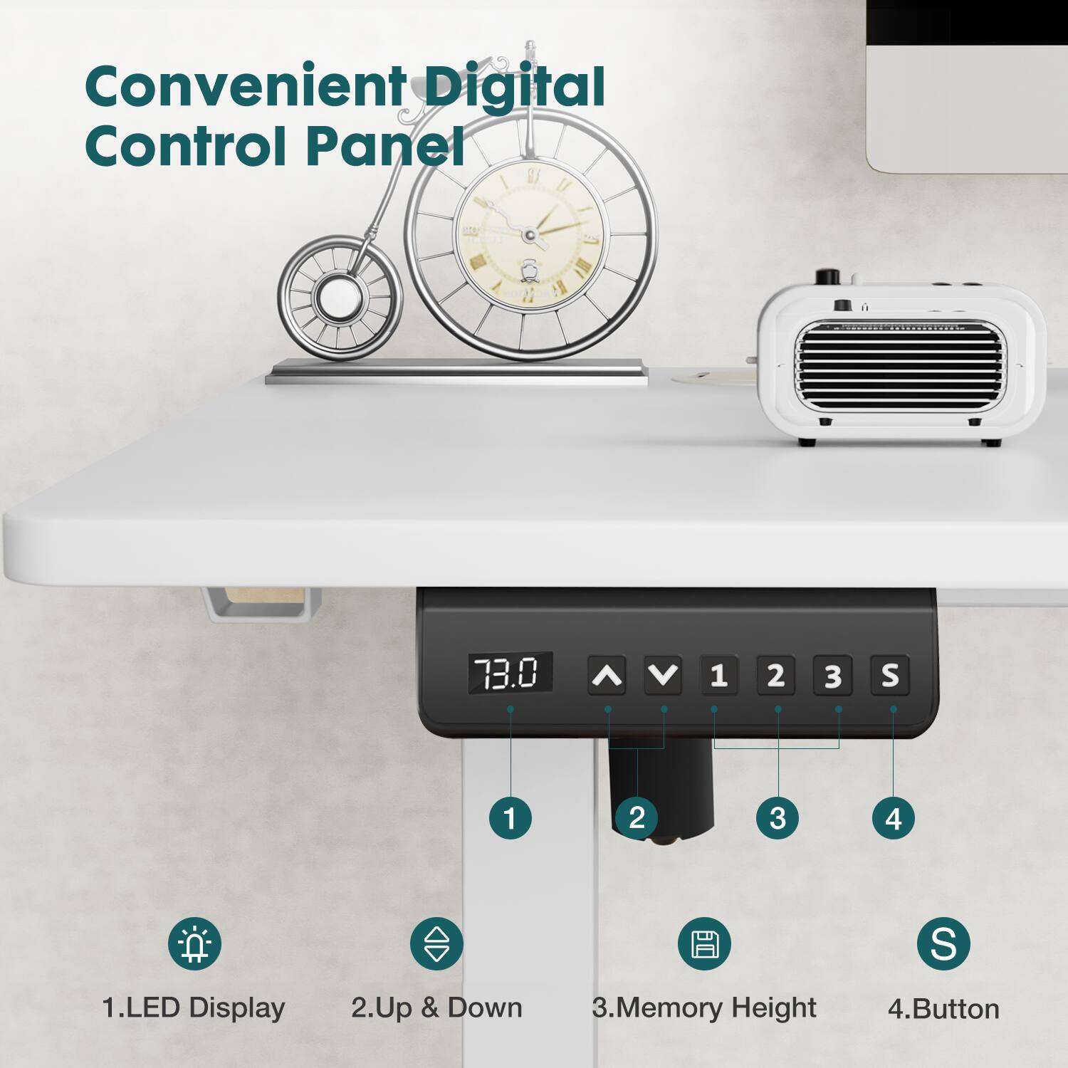 Convenient Digital Control Panel

1. LED Display
2. Up & Down
3. Memory Height
4. Button