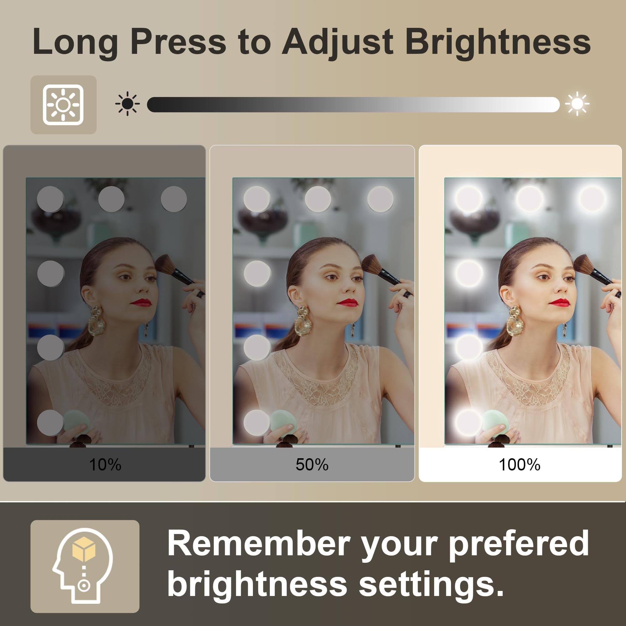 Long Press to Adjust Brightness

10% 50% 100%

Remember your preferred brightness settings.