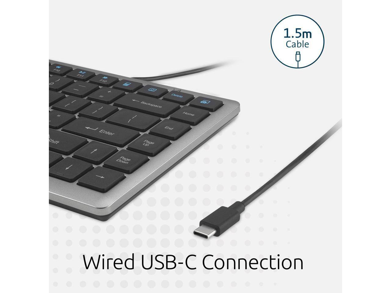 1.5m Cable  
F10 F11  
Delete  
Backspace  
Home  
End  
Page Up  
Page Down  
Enter  
Shift  
Wired USB-C Connection