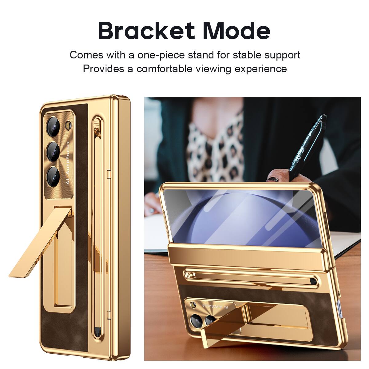 Bracket Mode  
Comes with a one-piece stand for stable support  
Provides a comfortable viewing experience
