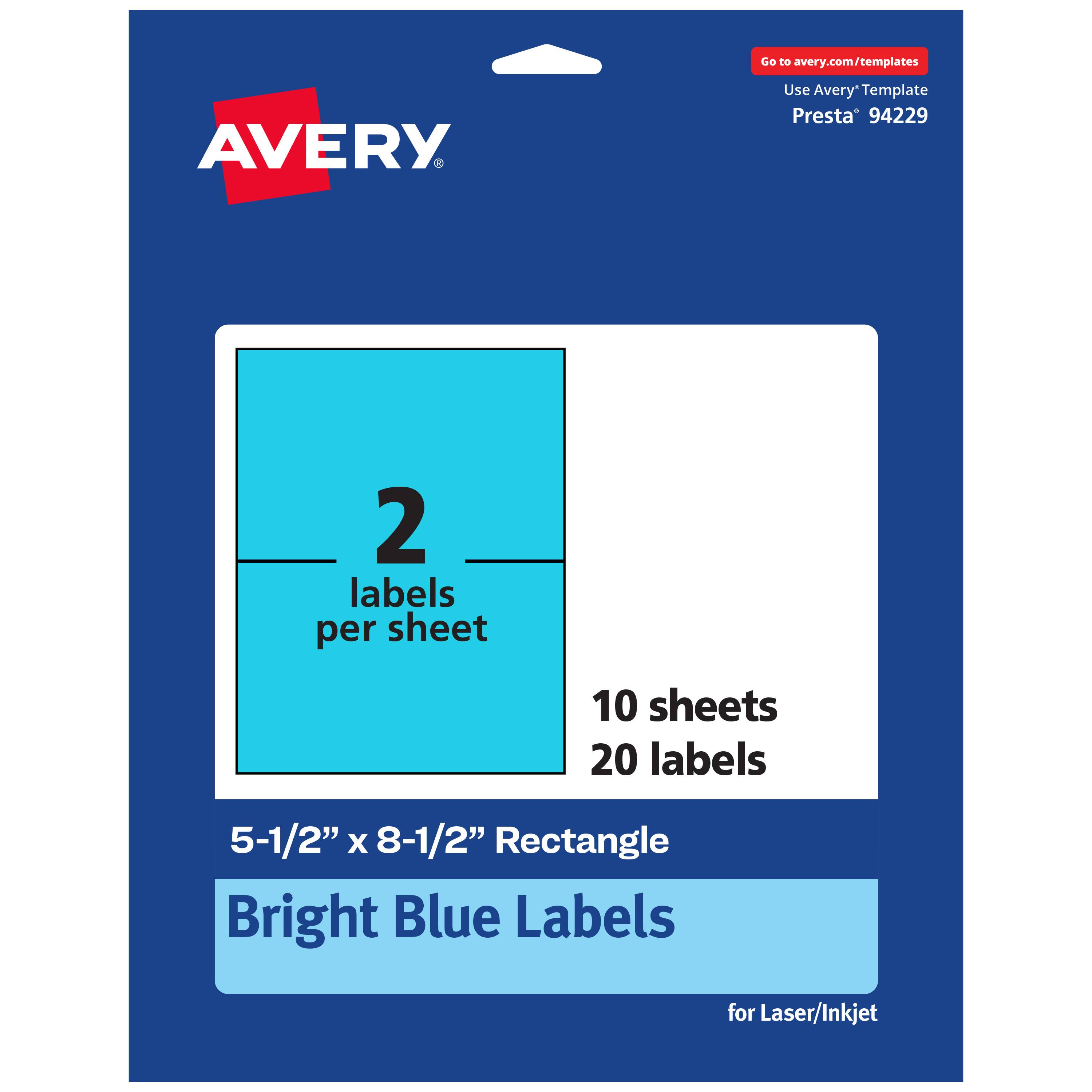 Go to avery.com/templates  
AVERY  
Use Avery Template Presta* 94229  
2 labels per sheet  
10 sheets  
20 labels  
5-1/2" x 8-1/2" Rectangle  
Bright Blue Labels for Laser/Inkjet