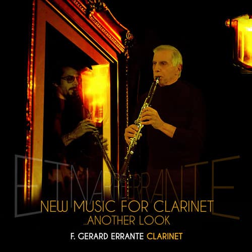 F. Gerard Errante - New Music For Clarinet  - COMPACT DISCS