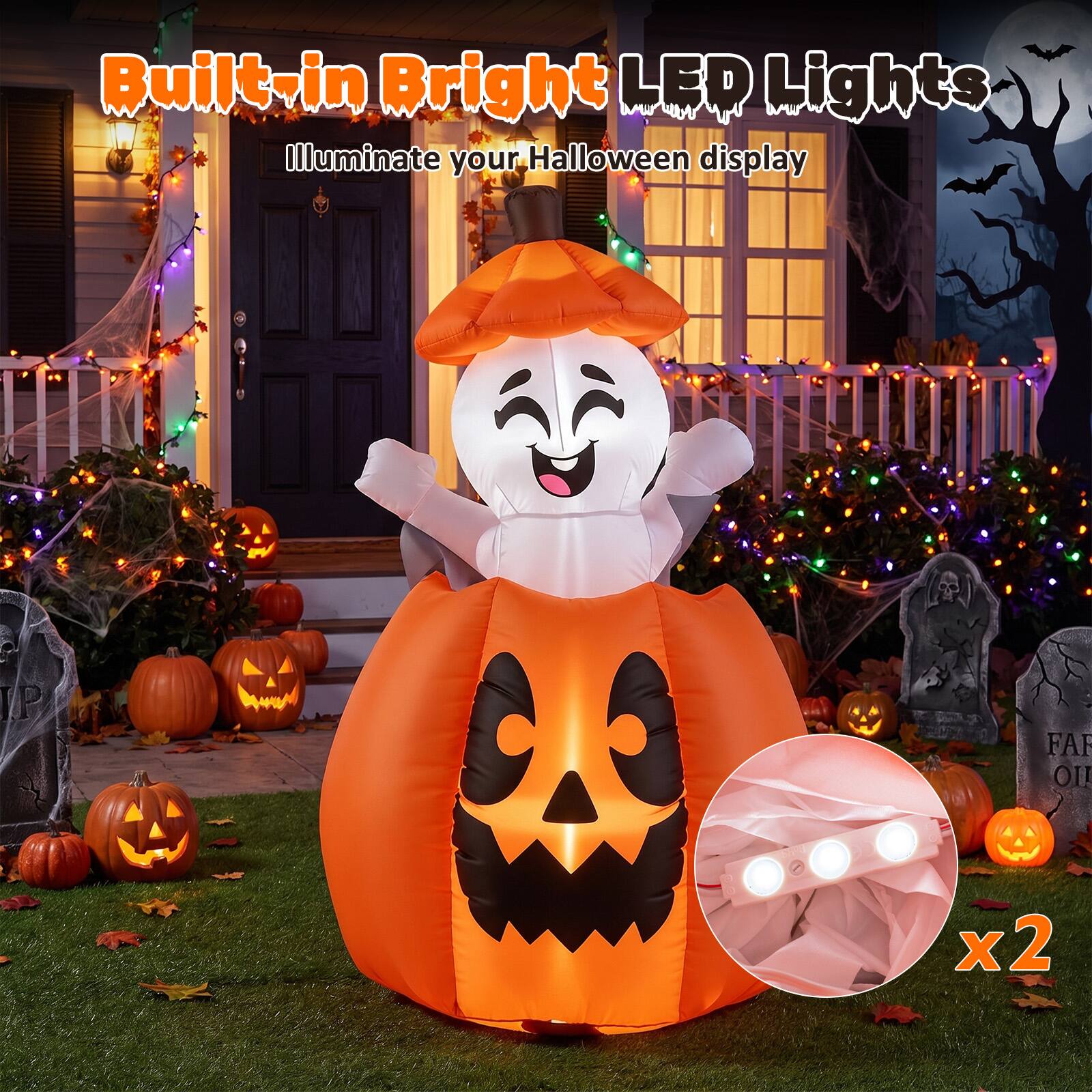 Built-in Bright LED Lights  
Illuminate your Halloween display