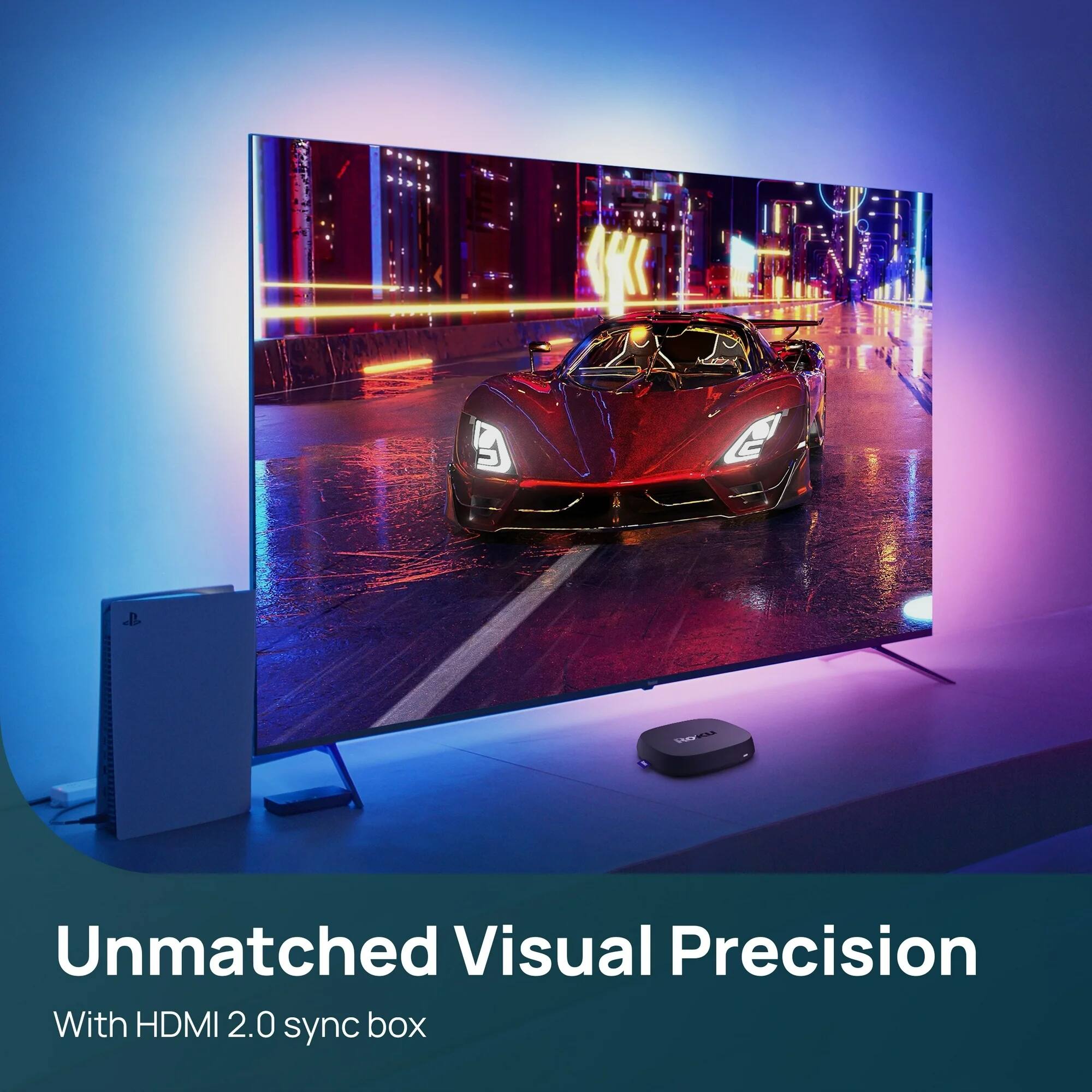 Unmatched Visual Precision  
With HDMI 2.0 sync box
