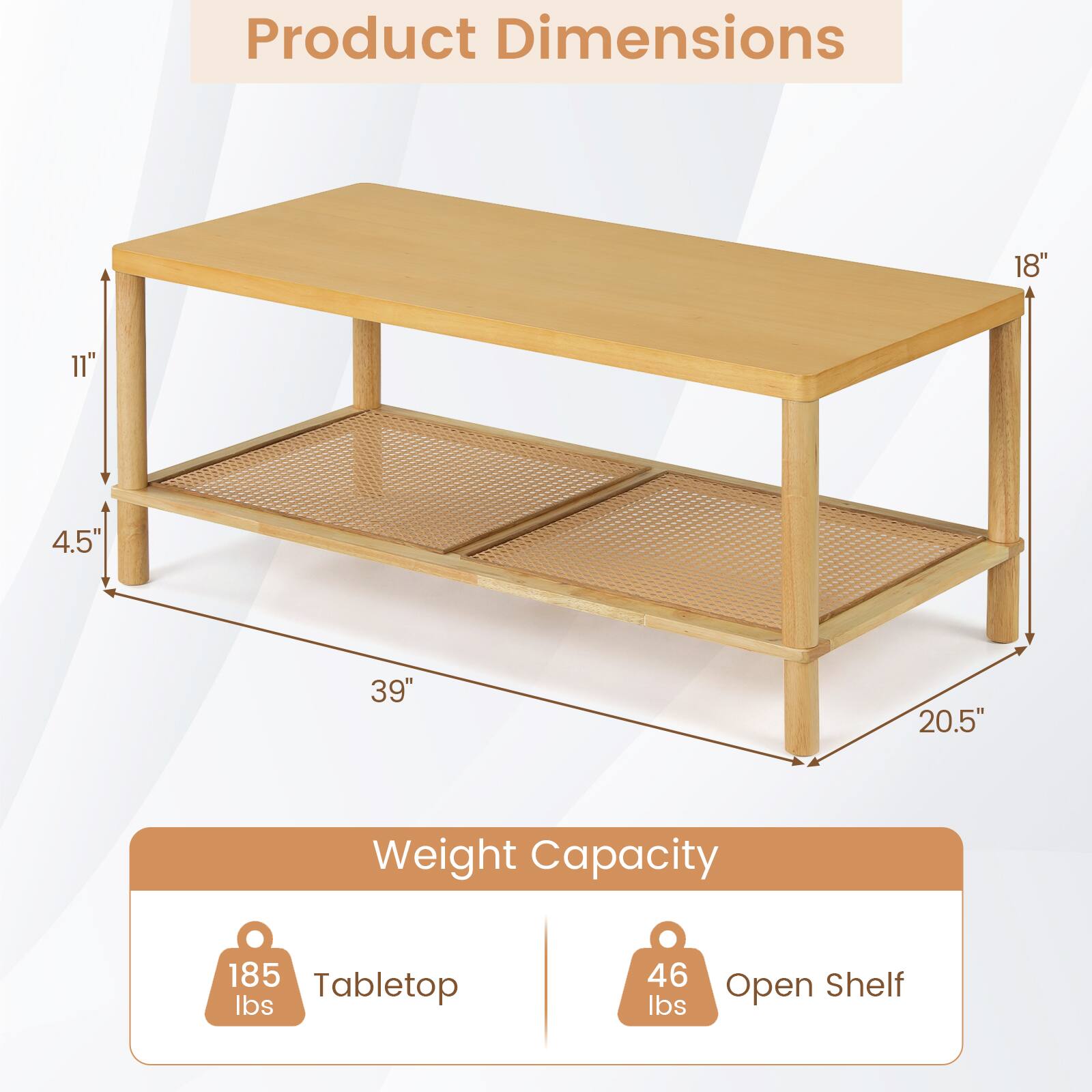 Product Dimensions: 18" x 11" x 4.5" x 39" x 20.5"  
Weight Capacity: 185 lbs (Tabletop) / 46 lbs (Open Shelf)