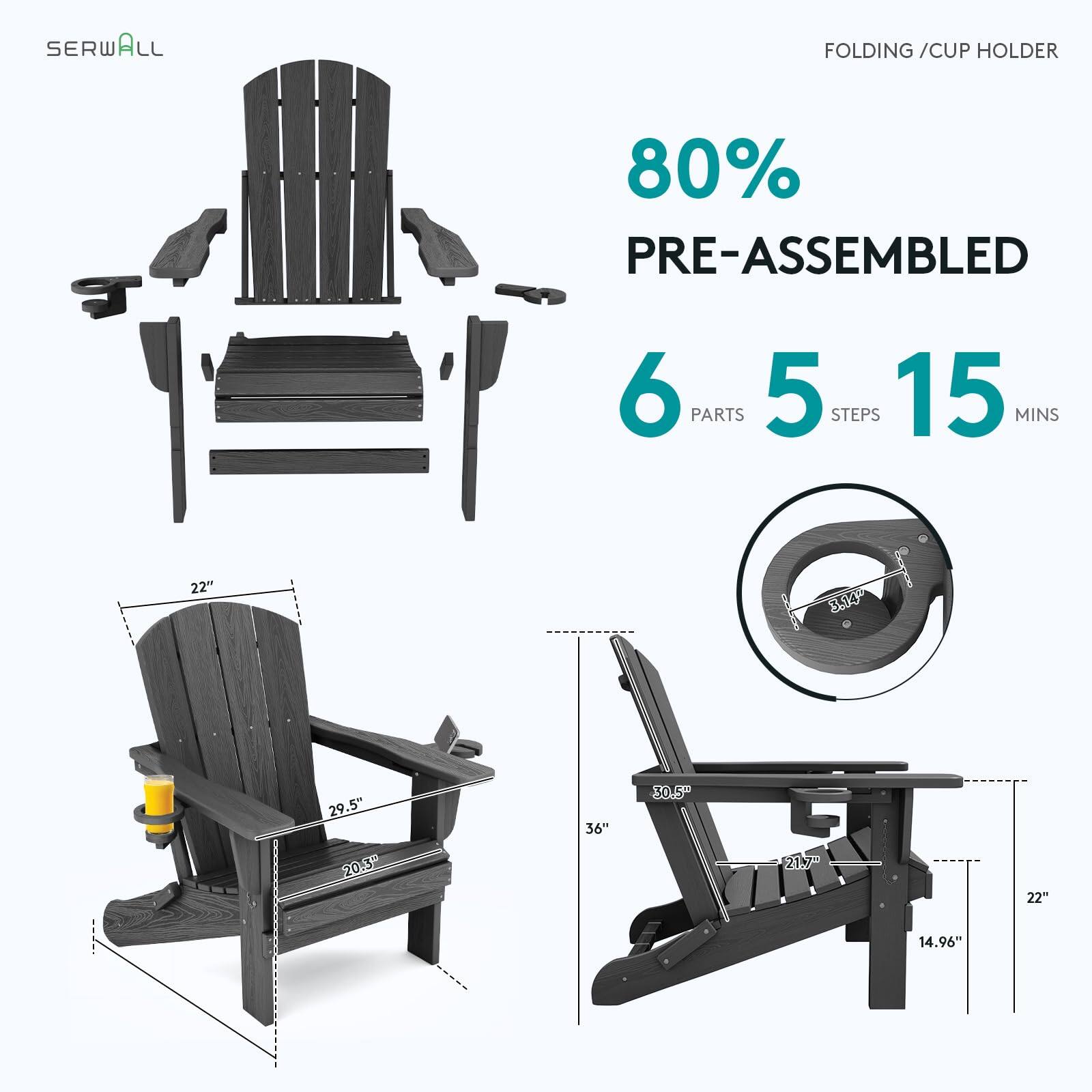 SERWALL LL FOLDING / CUP HOLDER  
80% PRE-ASSEMBLED  
6 PARTS  
5 STEPS  
15 MINS  
22"  
30.5"  
29.5"  
36"  
20.5"  
21"  
22"  
14.96"