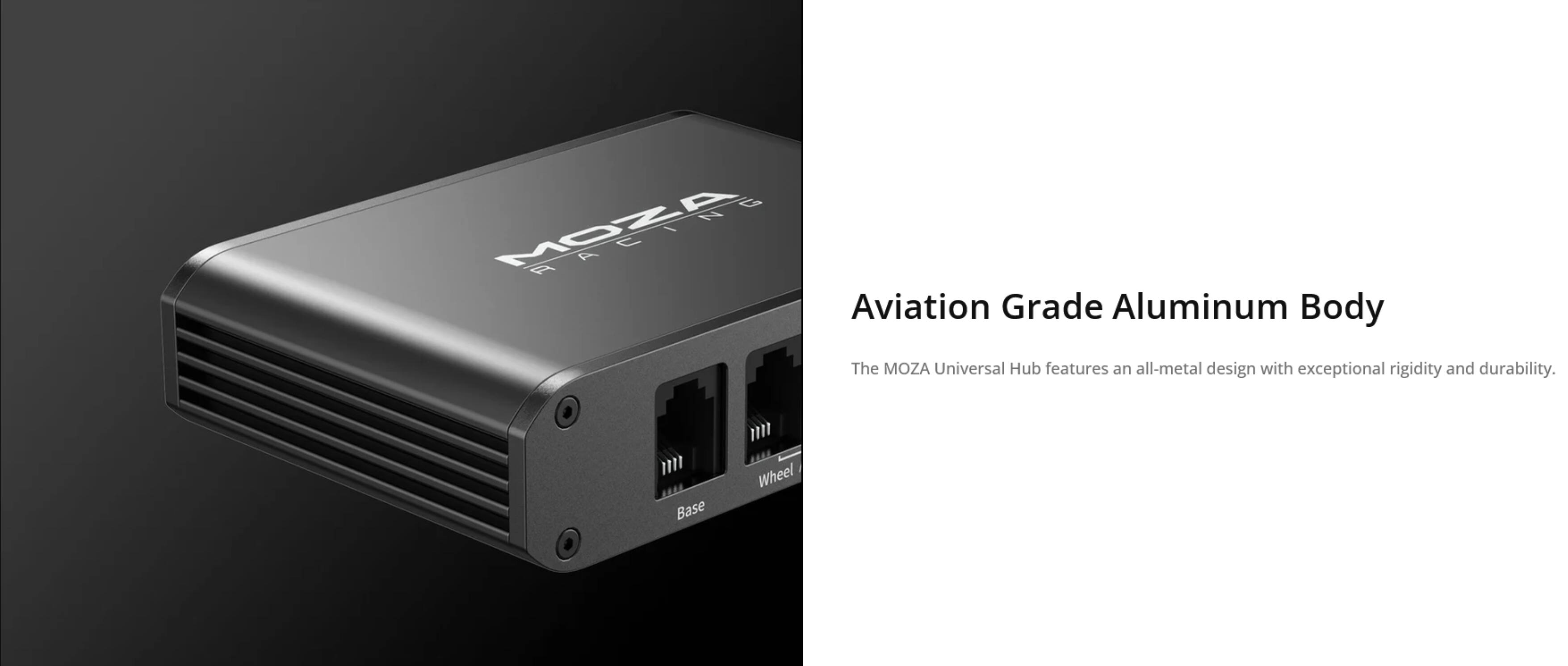 MOZA Aviation Grade Aluminum Body

The MOZA Universal Hub features an all-metal design with exceptional rigidity and durability.