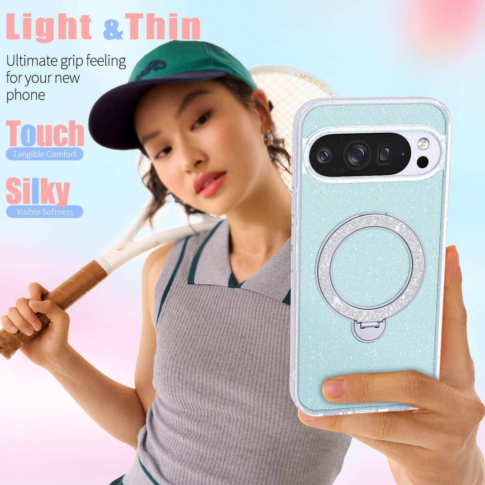 Light & Thin  
Ultimate grip feeling for your new phone  
Touch  
Tangible Comfort  
Silky  
Visible Softness