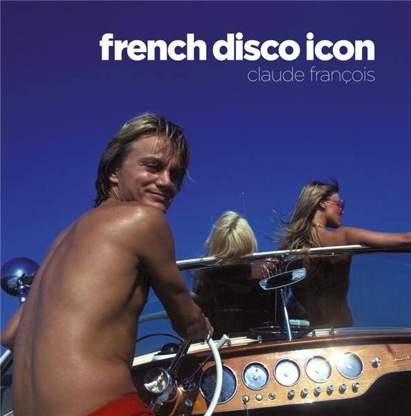 Claude Francois: French Disco Icon [LP] [VINYL]