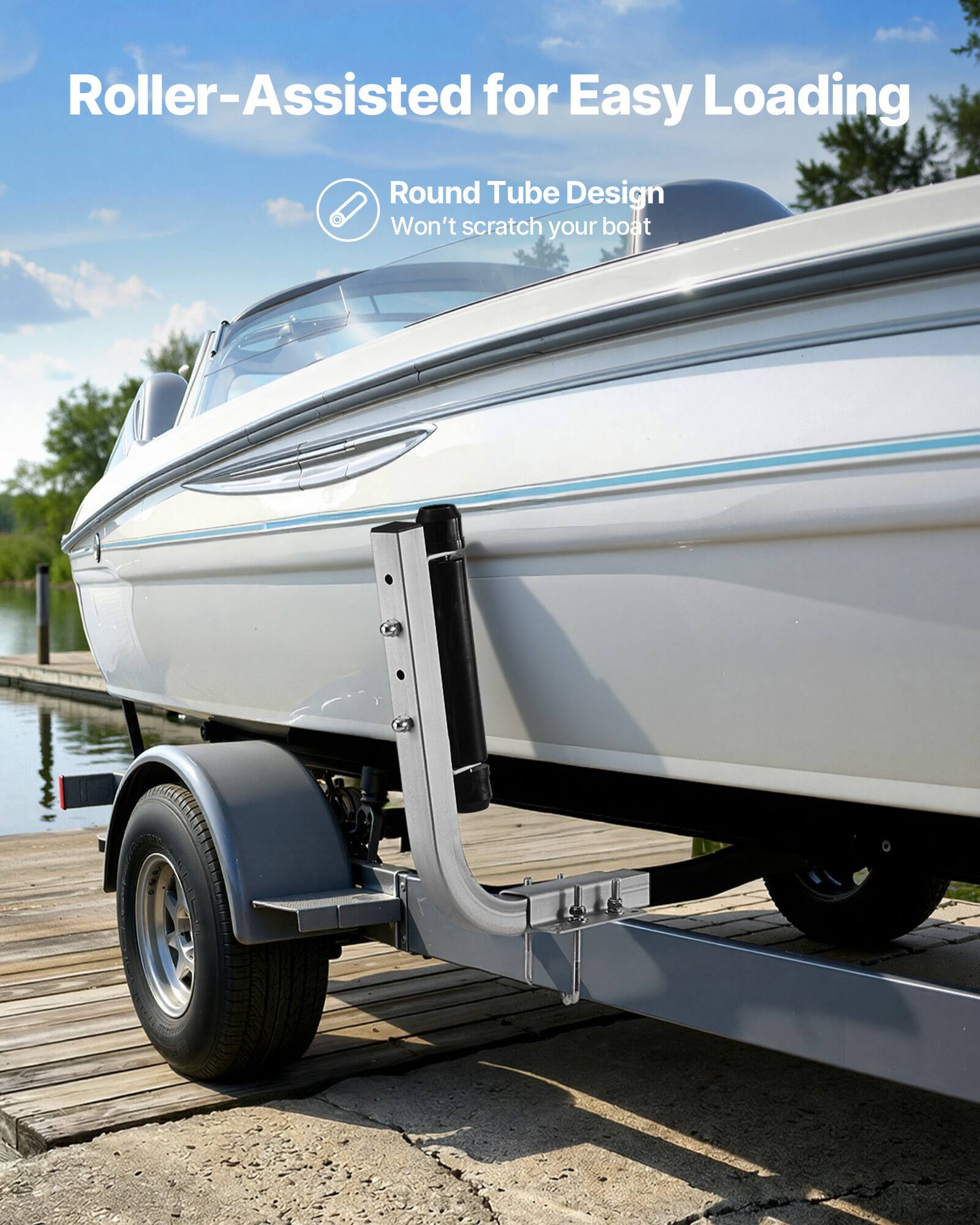 Roller-Assisted for Easy Loading

Round Tube Design
Won't scratch your boat