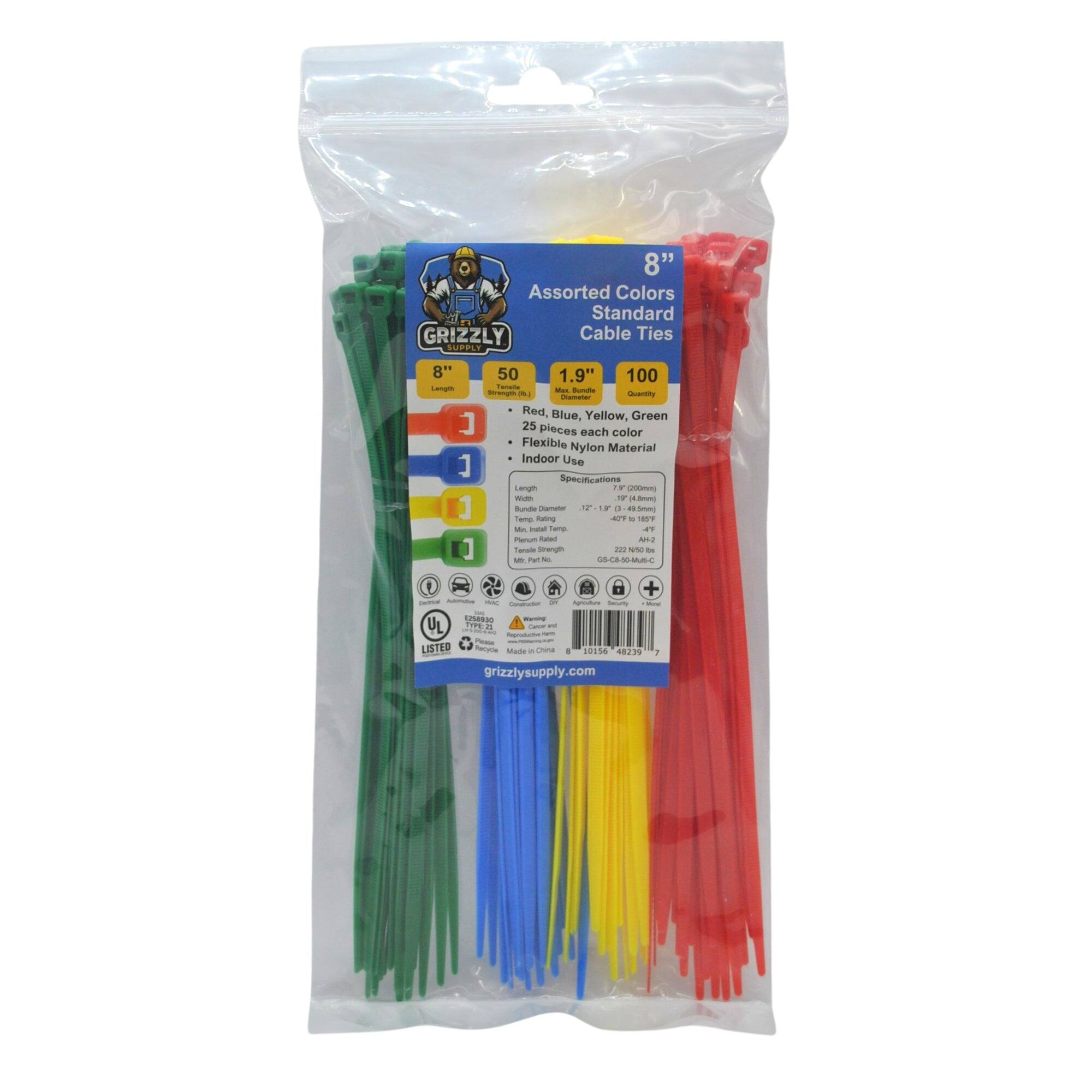 8" Assorted Colors Standard GRIZZLY Cable Ties SUPPLY
8" 50 1.9" 100
Red, Blue, Yellow, Green
25 pieces each color
Flexible Nylon Material
Indoor Use
Specifications
1.9" (48mm)
1.5m
Tamed Sharp Edges
Made in China
Listed
grizzlysupply.com