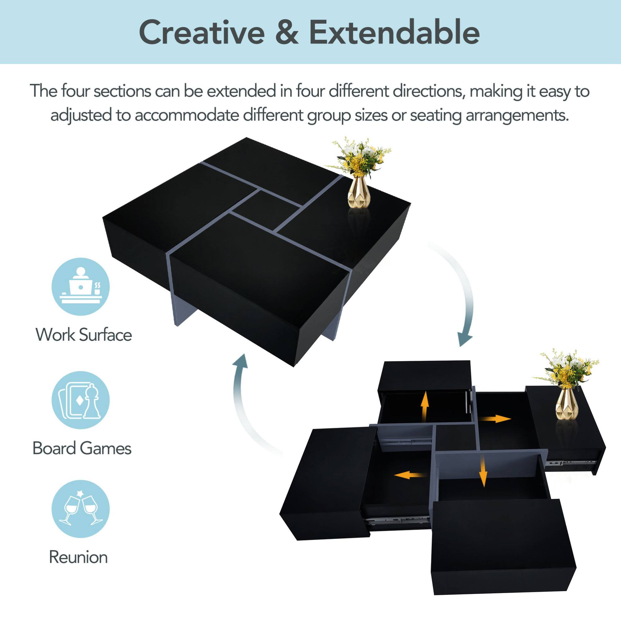 Creative & Extendable

The four sections can be extended in four different directions, making it easy to adjusted to accommodate different group sizes or seating arrangements.

- Work Surface
- Board Games
- Reunion