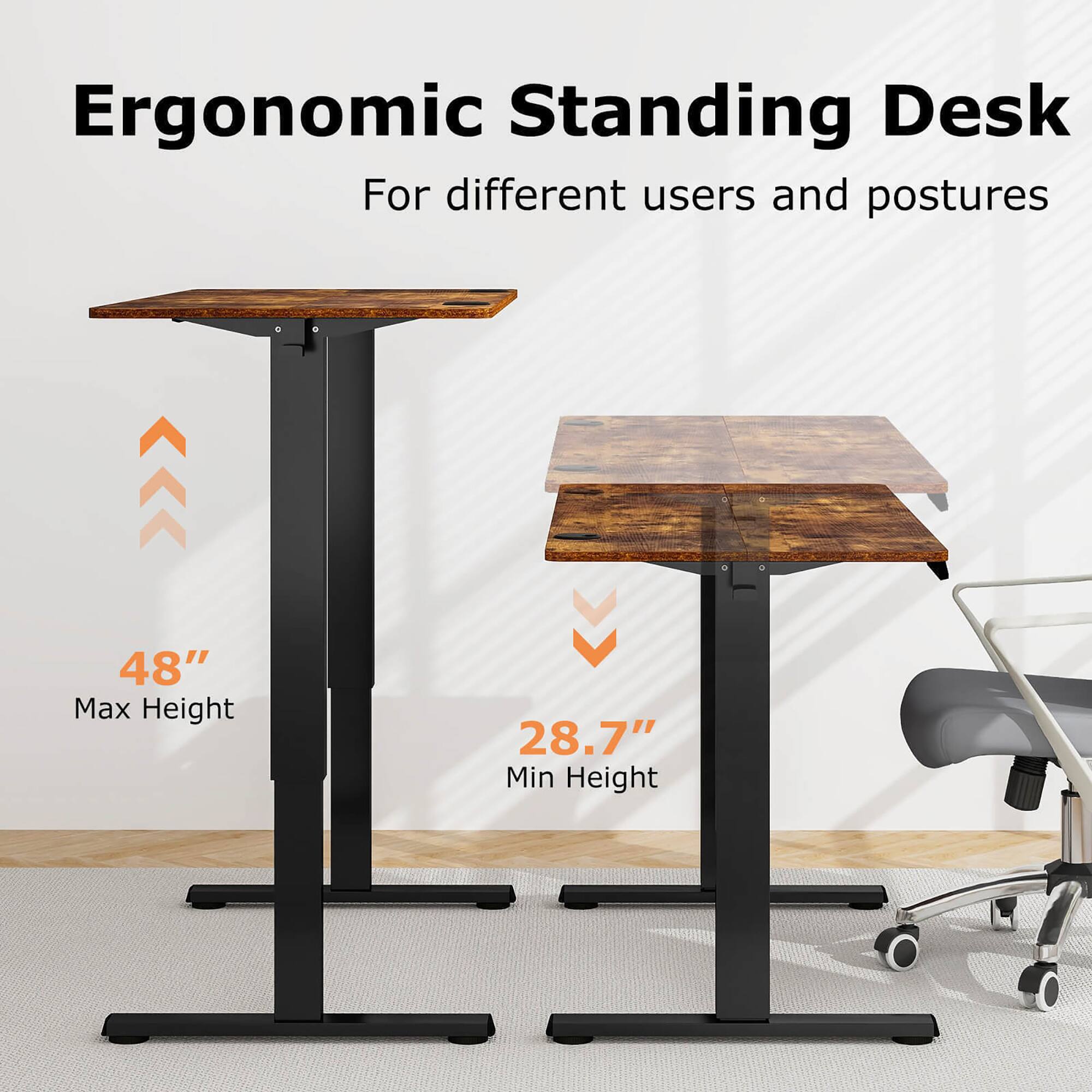 Ergonomic Standing Desk
For different users and postures
48" Max Height
28.7" Min Height