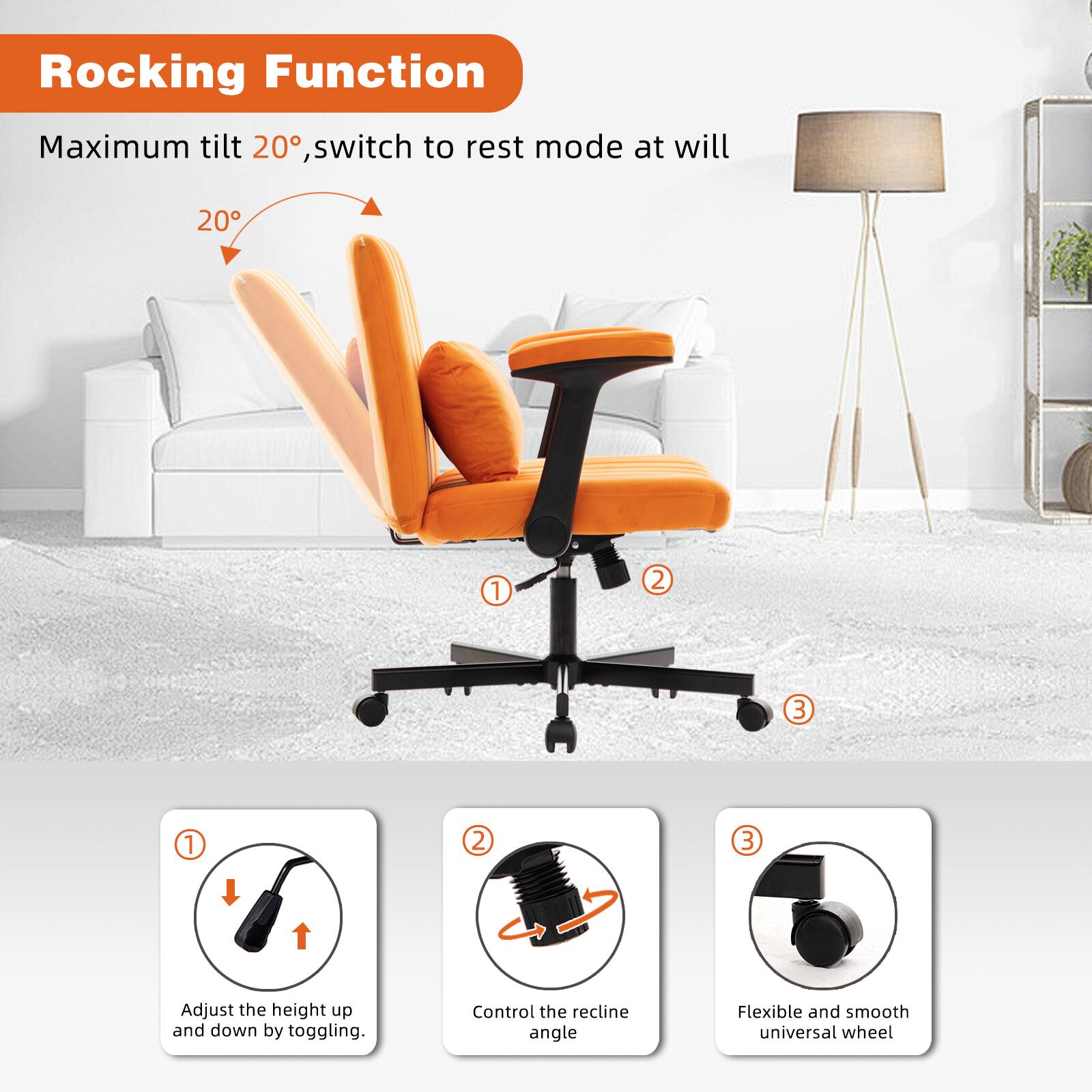**Rocking Function**

Maximum tilt 20°, switch to rest mode at will

1. Adjust the height up and down by toggling.
2. Control the recline angle
3. Flexible and smooth universal wheel