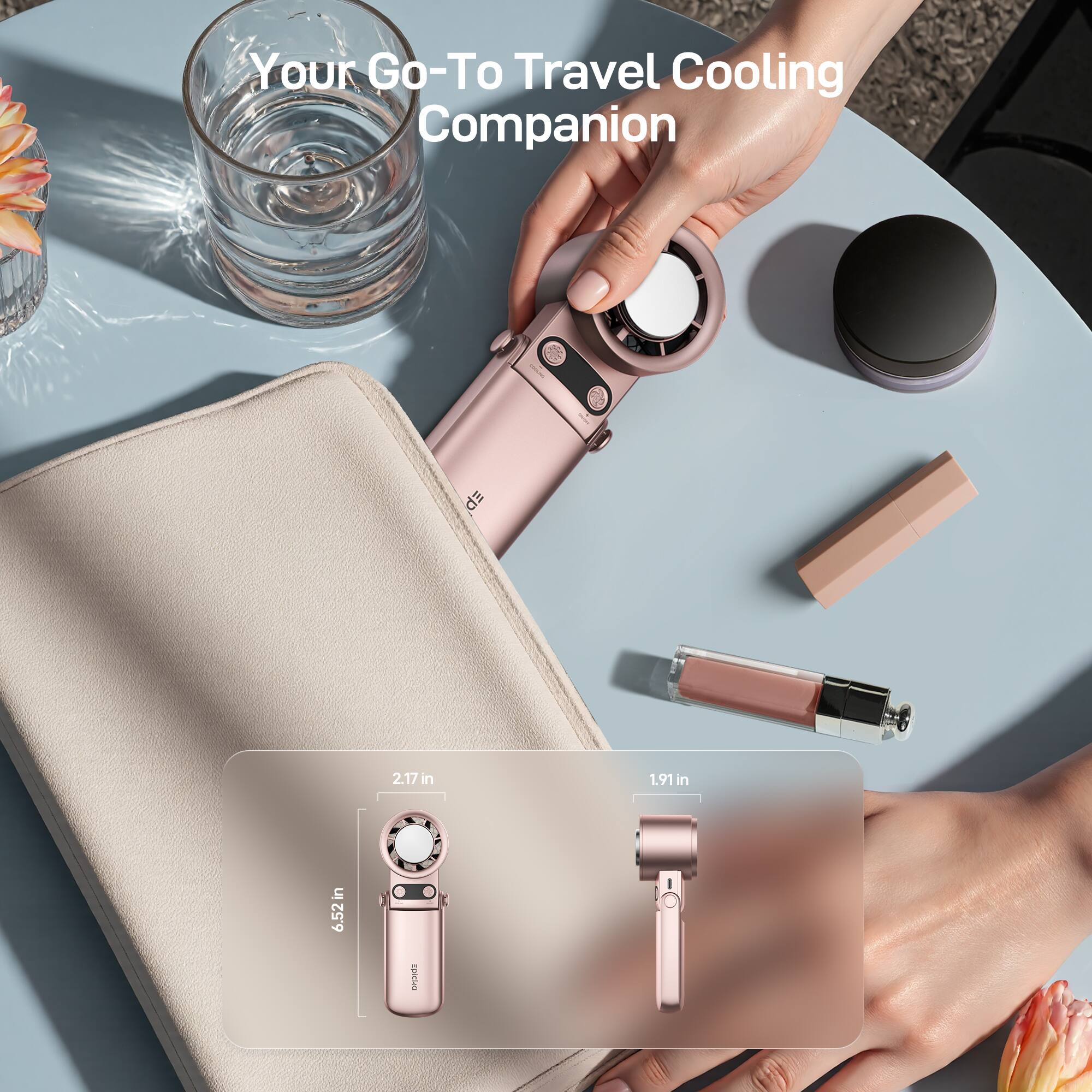 Your Go-To Travel Cooling Companion

2.17 in
1.91 in
6.52 in