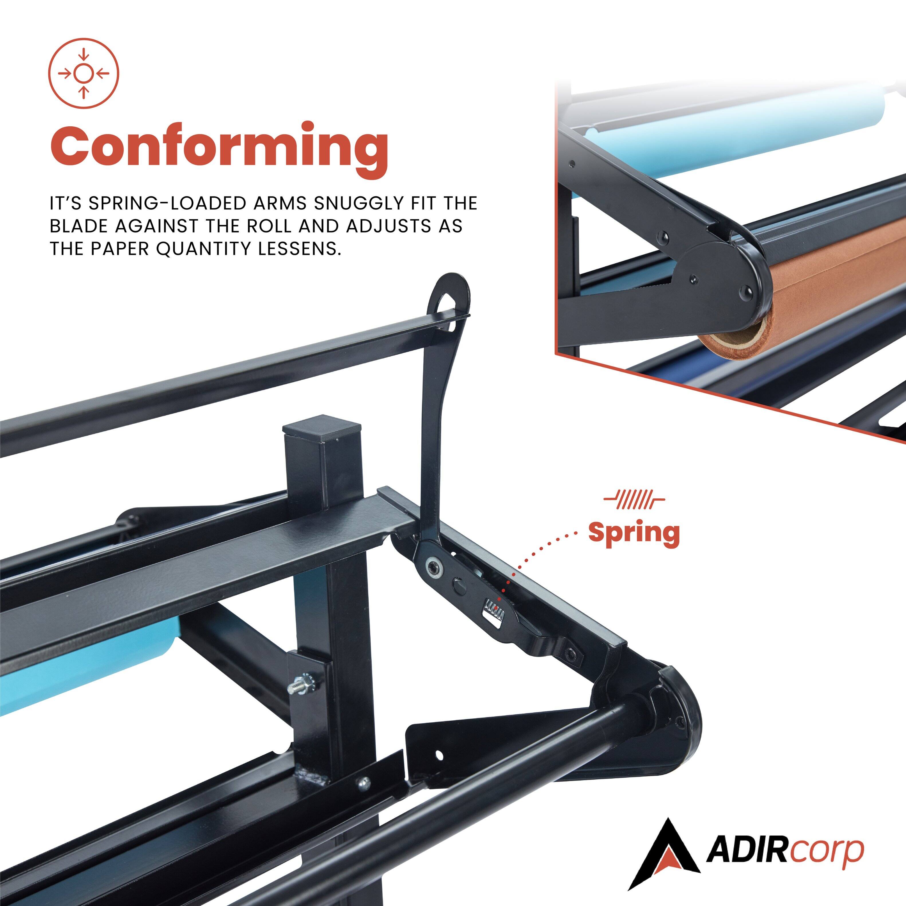 Conforming

IT'S SPRING-LOADED ARMS SNUGGLY FIT THE BLADE AGAINST THE ROLL AND ADJUSTS AS THE PAPER QUANTITY LESSENS.

Spring

ADIRcorp