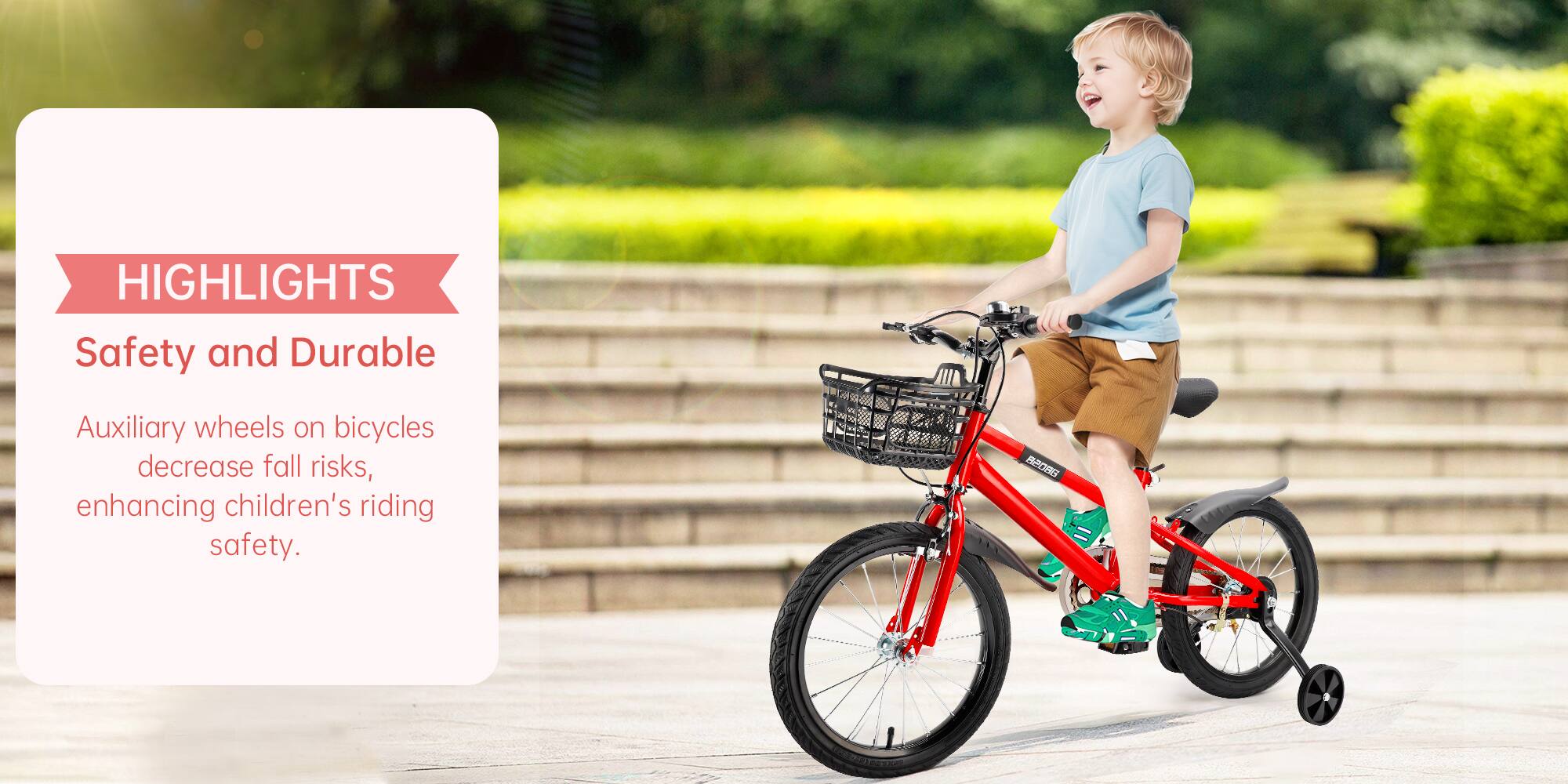 **HIGHLIGHTS**

Safety and Durable

Auxiliary wheels on bicycles decrease fall risks, enhancing children's riding safety.