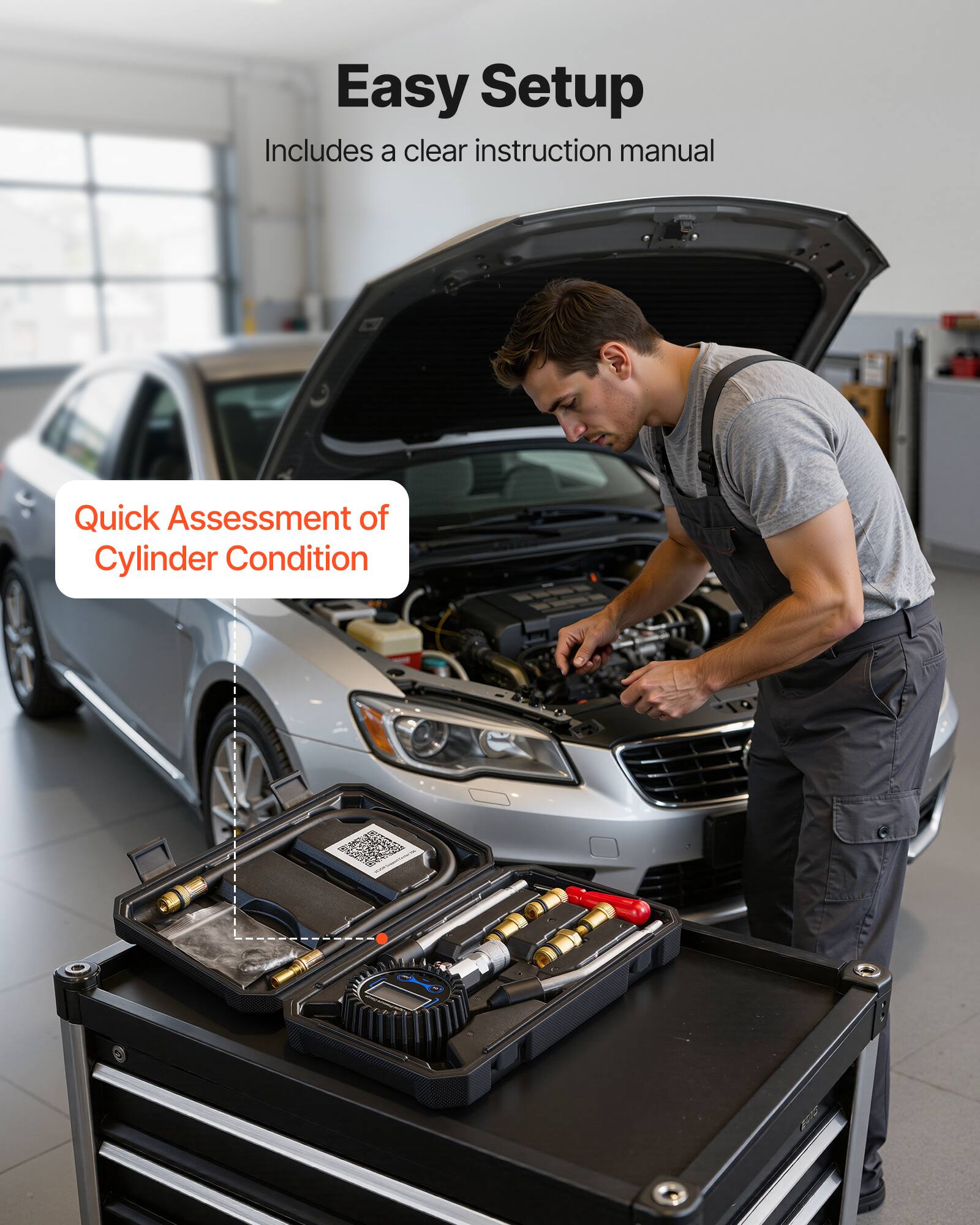 Easy Setup  
Includes a clear instruction manual  

Quick Assessment of Cylinder Condition