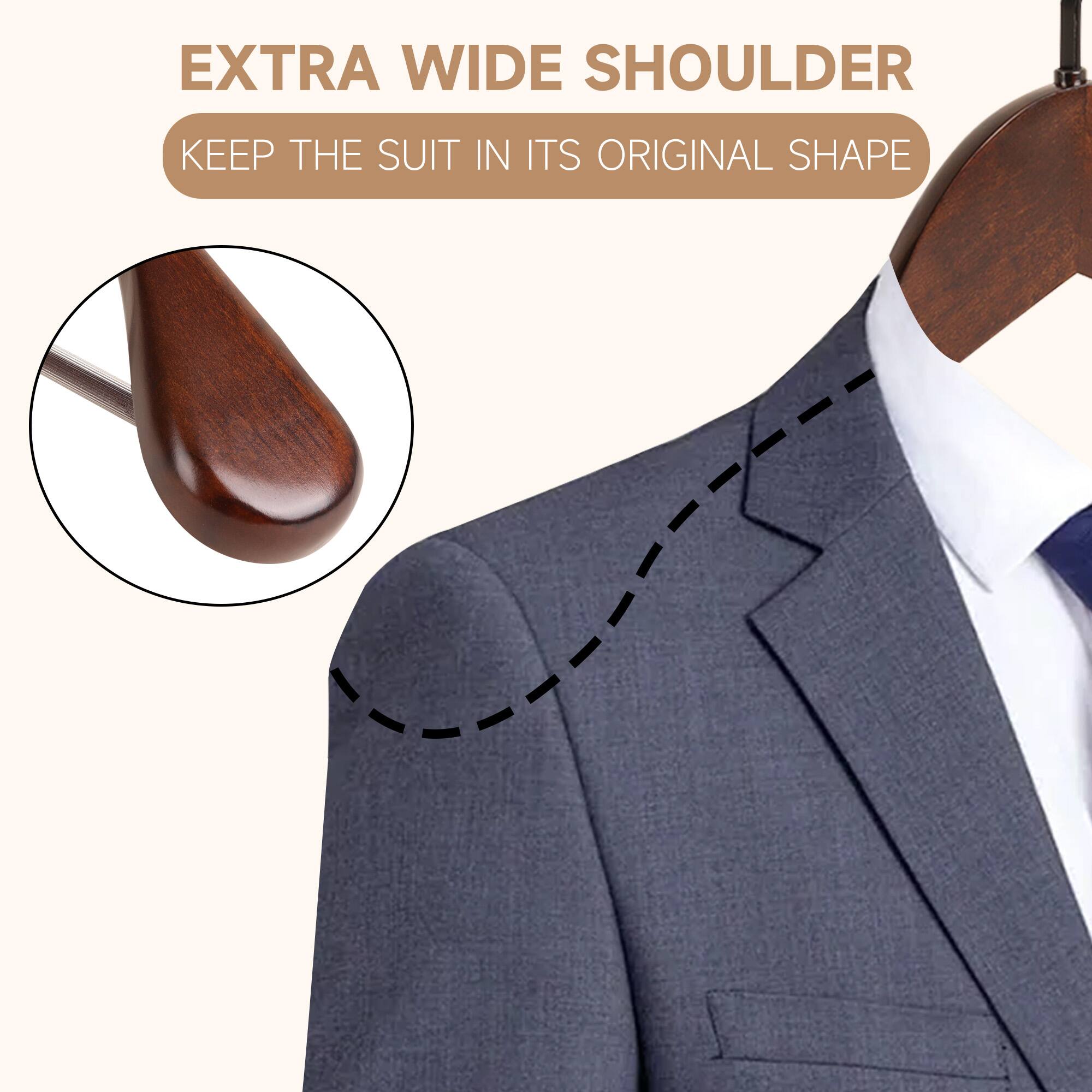 EXTRA WIDE SHOULDER  
KEEP THE SUIT IN ITS ORIGINAL SHAPE