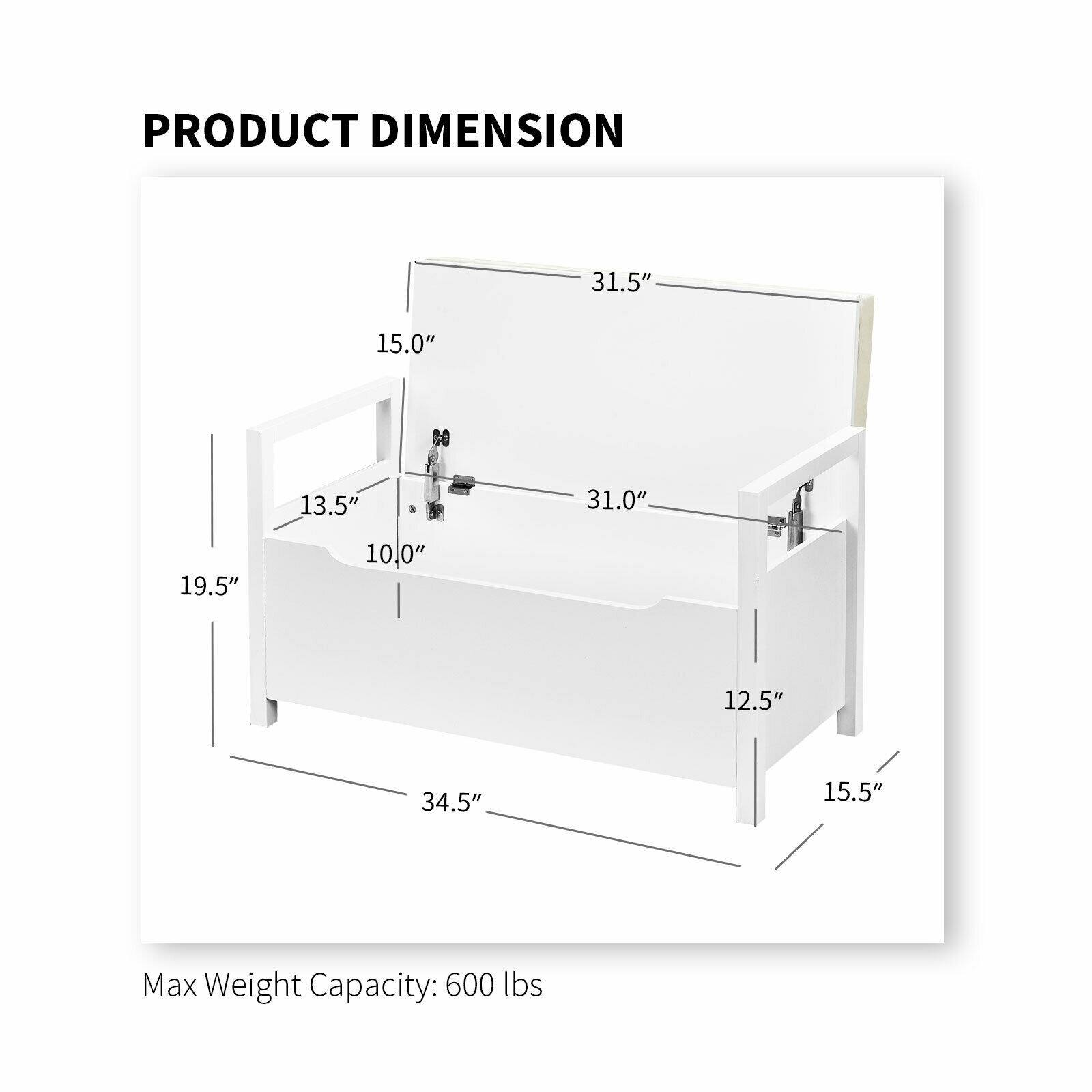 PRODUCT DIMENSION: 31.5", 15.0", 13.5", 31.0", 19.5", 10.0", 12.5", 34.5", 15.5"

Max Weight Capacity: 600 lbs