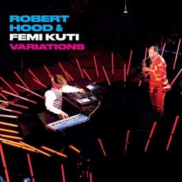 Hood,Robert / Kuti,Feli - Variations - VINYL LP