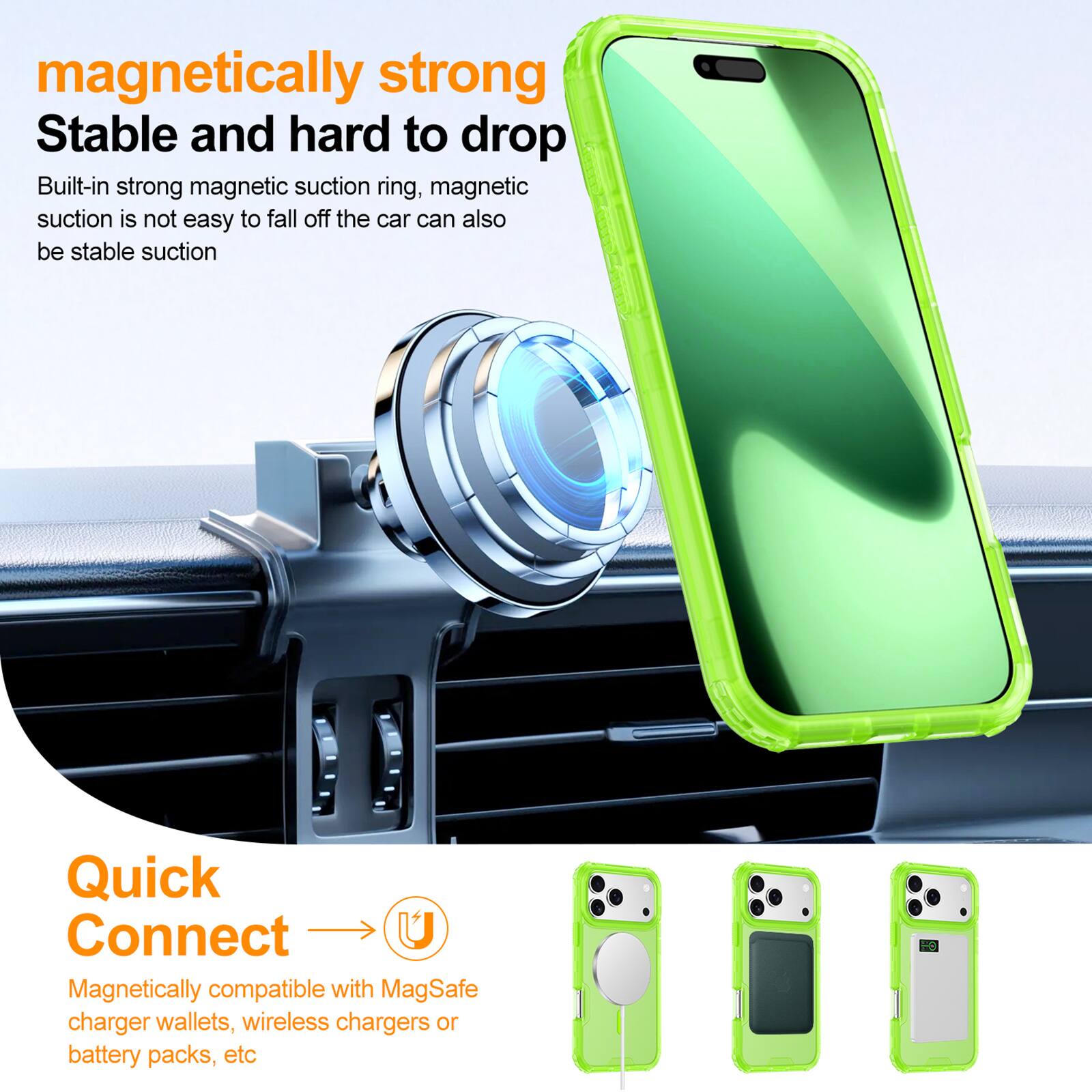 magnetically strong  
Stable and hard to drop  
Built-in strong magnetic suction ring, magnetic suction is not easy to fall off the car can also be stable suction  

Quick Connect  
Magnetically compatible with MagSafe charger wallets, wireless chargers or battery packs, etc