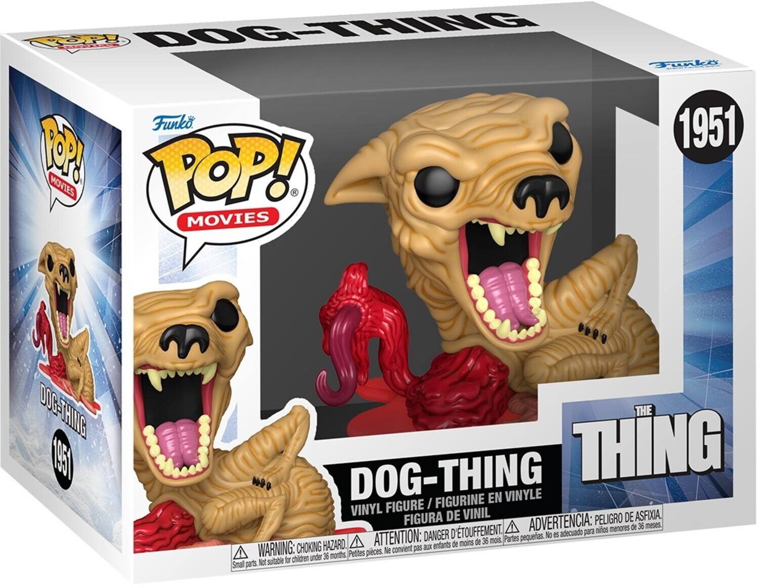 Funko POP! Movies 1951 The Thing Dog-Thing Vinyl Figure / Figurine en Vinyle / Figura de Vinil  
WARNING: CHOKING HAZARD - Not suitable for children under 36 months.  
ADVERTENCIA: PESEGO DE ASFIXIA. No es adecuado para niños menores de 36 meses.  
ATTENTION: DANGER D'ÉTOUFFEMENT. Ne convient pas aux enfants de moins de 36 mois.  
PELIGRO DE ASFIXIA. No es adecuado para niños menores de 36 meses.