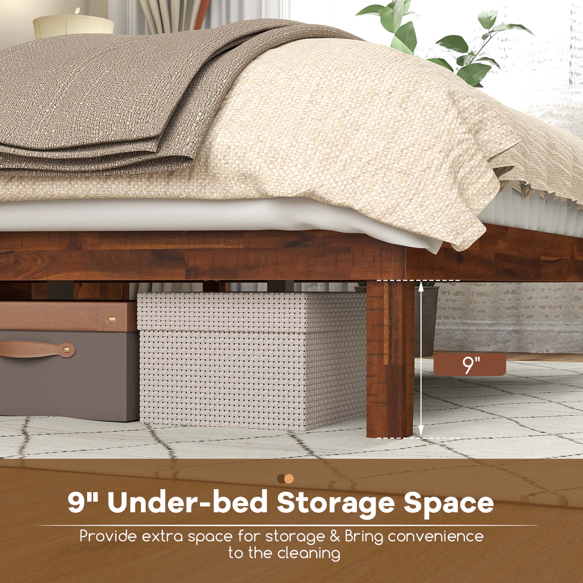 9" Under-bed Storage Space
Provide extra space for storage & Bring convenience to the cleaning