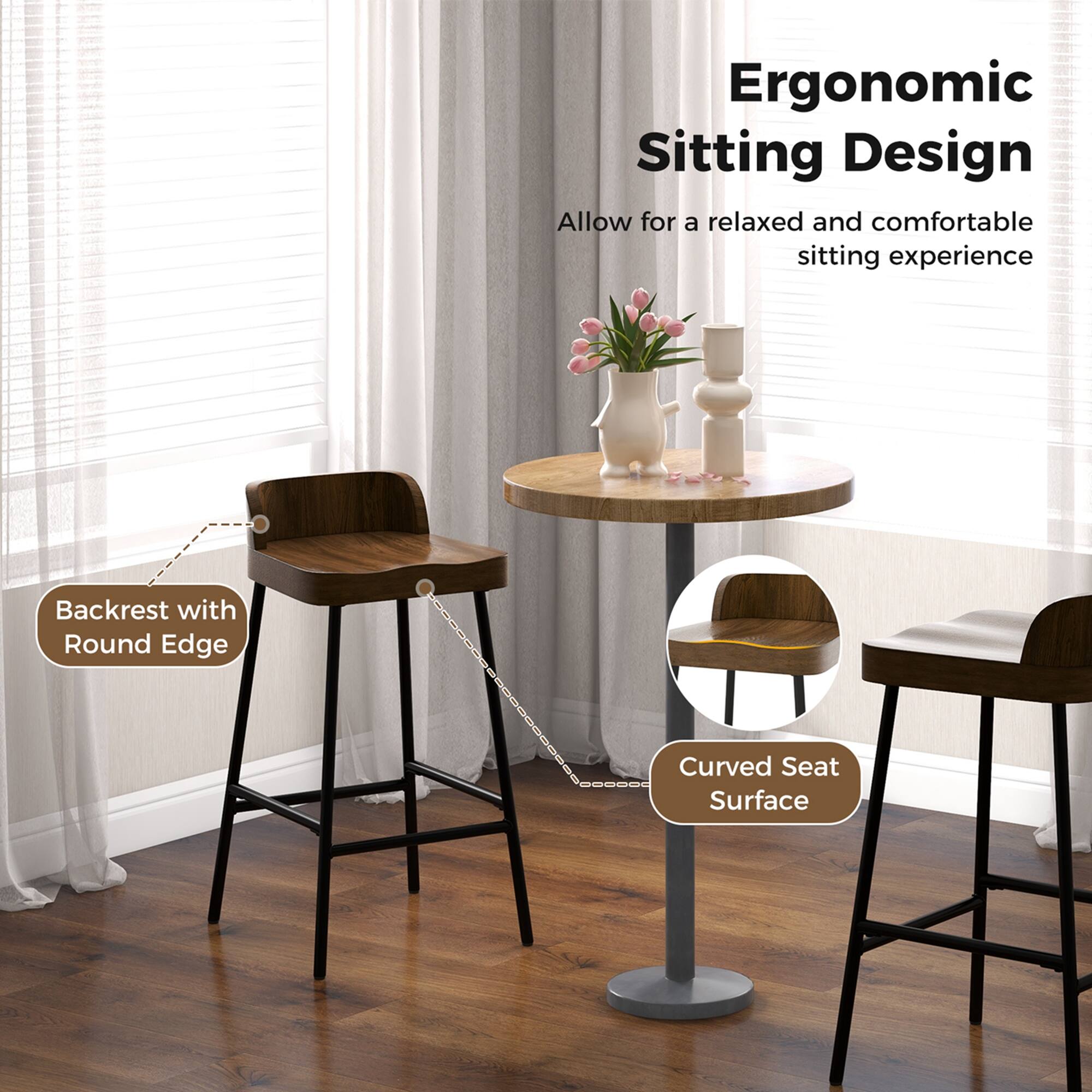 Ergonomic Sitting Design  
Allow for a relaxed and comfortable sitting experience  

Backrest with Round Edge  
Curved Seat Surface