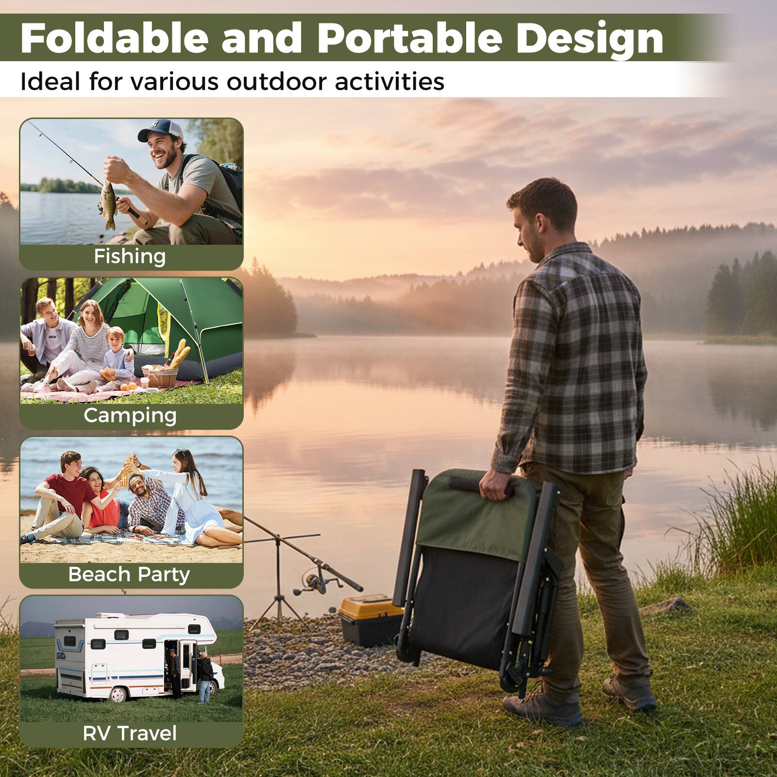 Foldable and Portable Design  
Ideal for various outdoor activities  

- Fishing  
- Camping  
- Beach Party  
- RV Travel