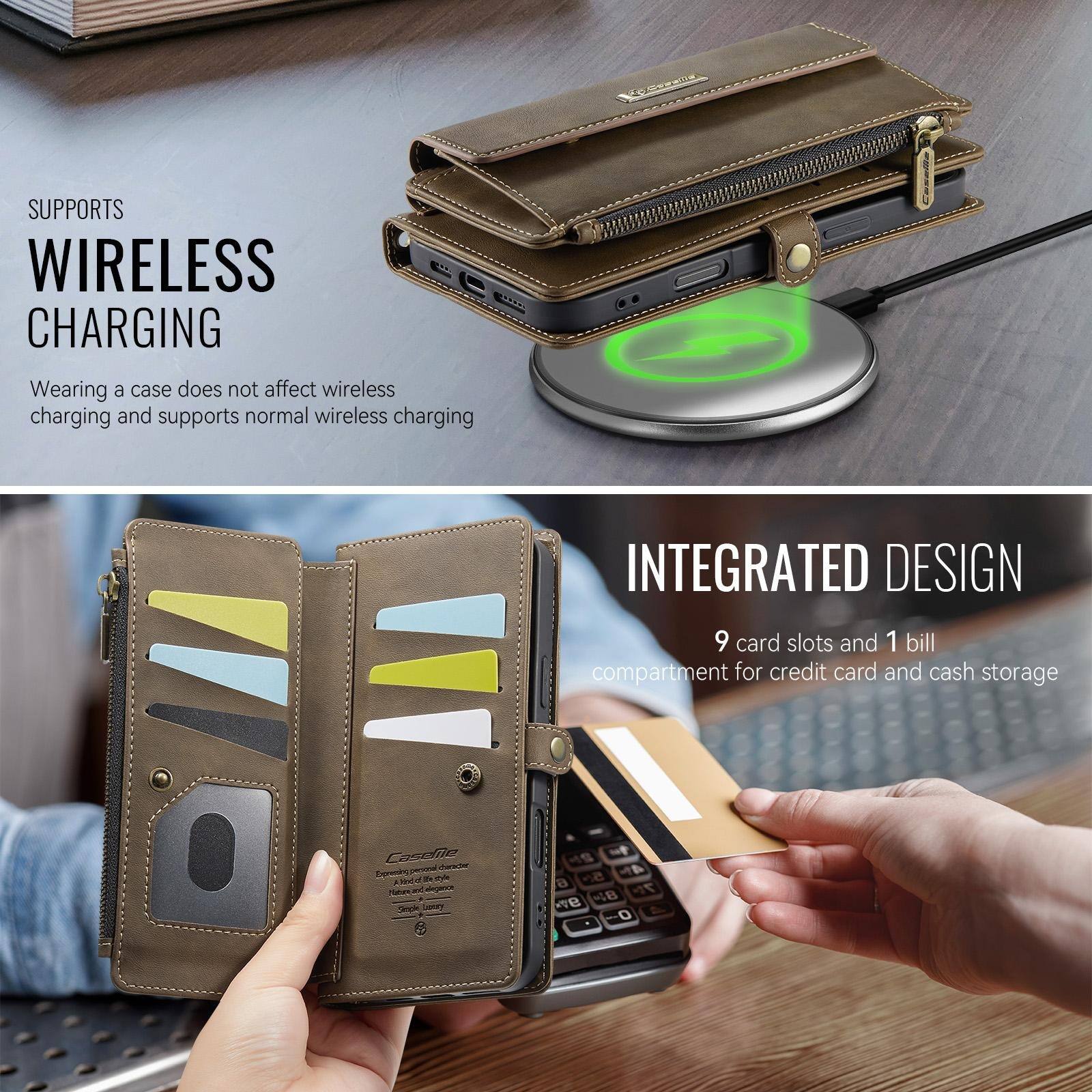 SUPPORTS WIRELESS CHARGING  
Wearing a case does not affect wireless charging and supports normal wireless charging

INTEGRATED DESIGN  
9 card slots and 1 bill compartment for credit card and cash storage