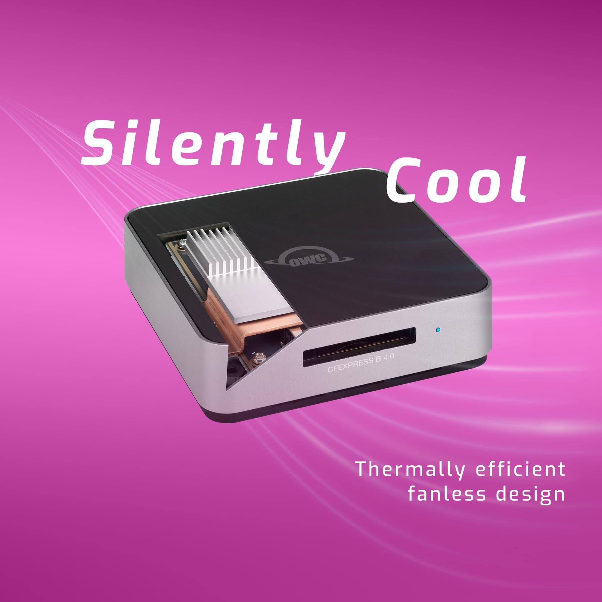 Silently Cool  
Thermally efficient fanless design  
CFEXPRESS B 4.0