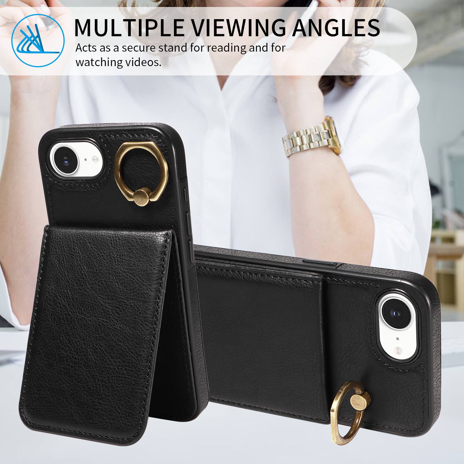 MULTIPLE VIEWING ANGLES  
Acts as a secure stand for reading and for watching videos.
