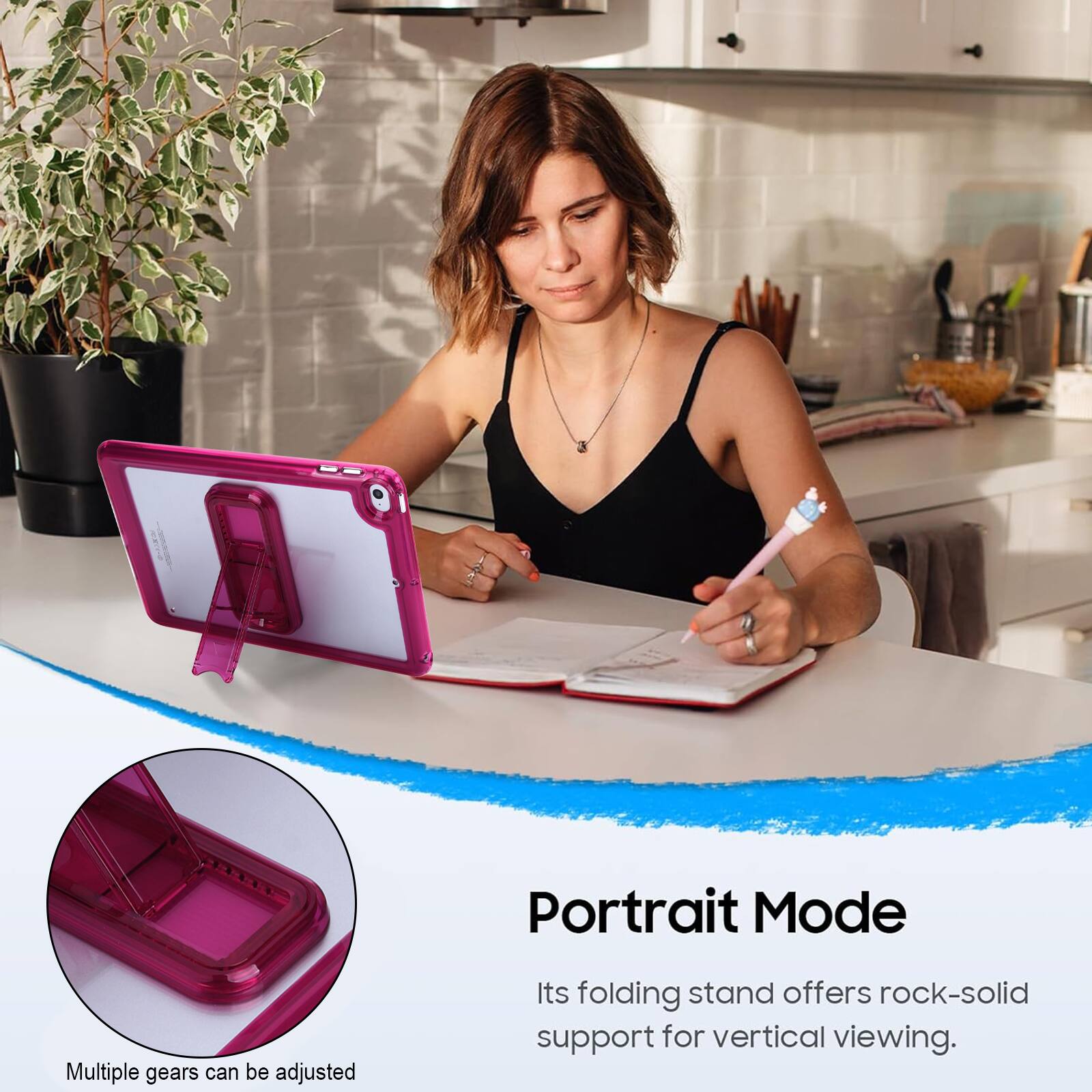 Portrait Mode  
Multiple gears can be adjusted  
Its folding stand offers rock-solid support for vertical viewing.
