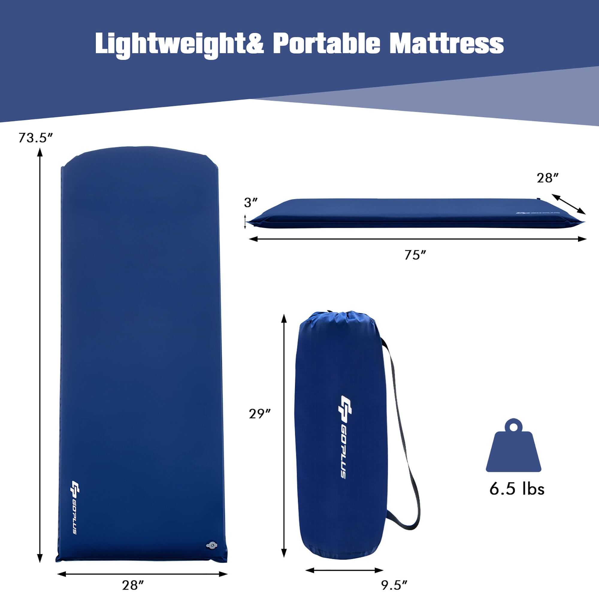Lightweight & Portable Mattress 73.5" 28" 3" 75" BOPLUS 29" H GOPLUS 6.5 Ibs 28" 9.5"