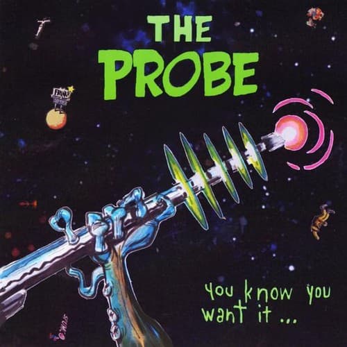 The Probe - You Know You Want It  - COMPACT DISCS