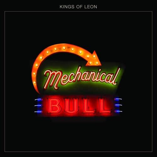 KINGS OF LEON  
Mechanical BULL
