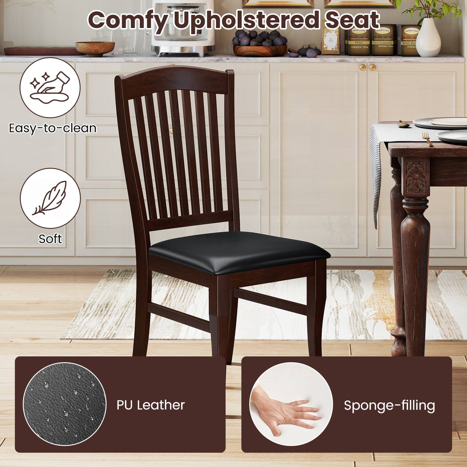 Comfy Upholstered Seat

- Easy-to-clean
- Soft
- PU Leather
- Sponge-filling