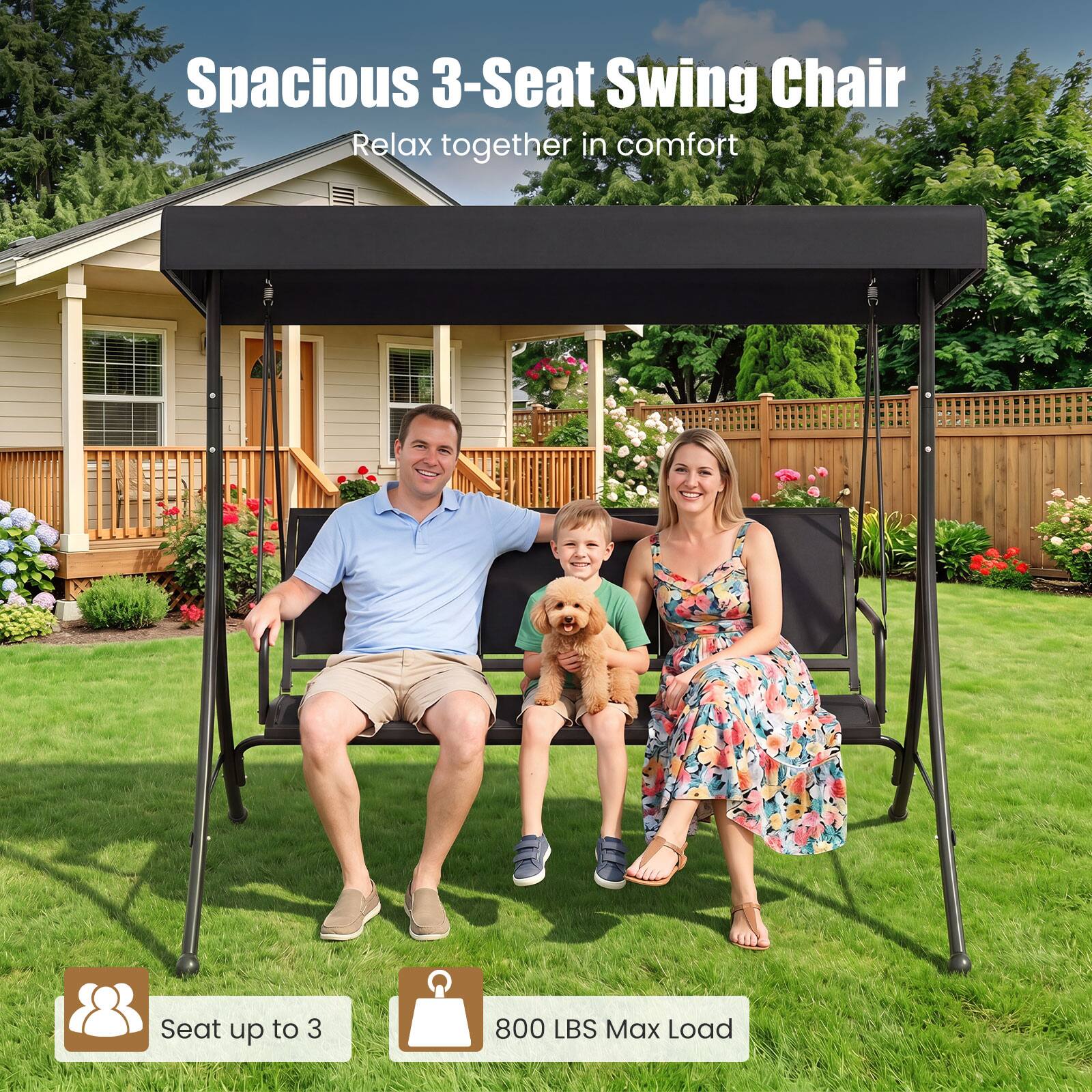 Spacious 3-Seat Swing Chair  
Relax together in comfort  

Seat up to 3  
800 LBS Max Load