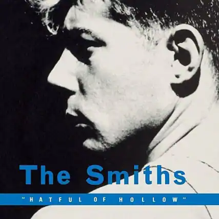 The Smiths
"HATFUL OF HOLLOW"