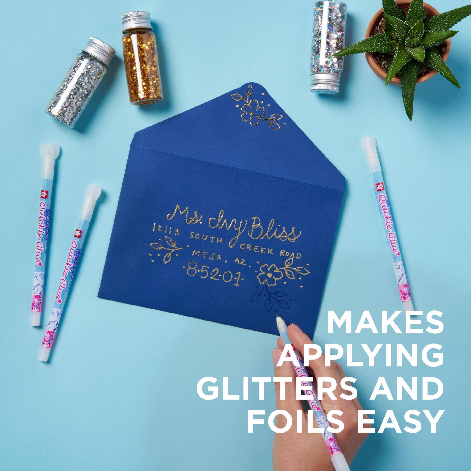 Quickie Glue OFFER  
Quickie Glue  
12113 Mix SOUTH they's Bliss Quickie Glue MESA, CREEK ROAD AZ 8.52-01 MAKES APPLYING GLITTERS AND FOILS EASY