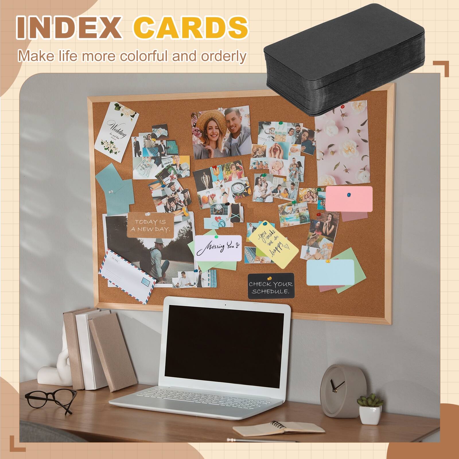 INDEX CARDS  
Make life more colorful and orderly  

TODAY IS A NEW DAY.  

CHECK YOUR SCHEDULE.
