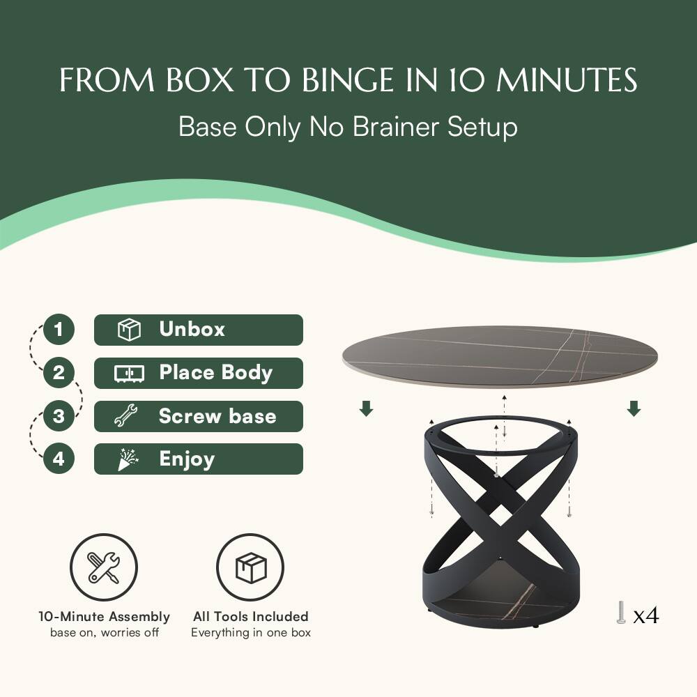 FROM BOX TO BINGE IN 10 MINUTES  
Base Only No Brainer Setup  

1. Unbox  
2. Place Body  
3. Screw base  
4. Enjoy  

10-Minute Assembly  
base on, worries off  

All Tools Included  
Everything in one box  

x4