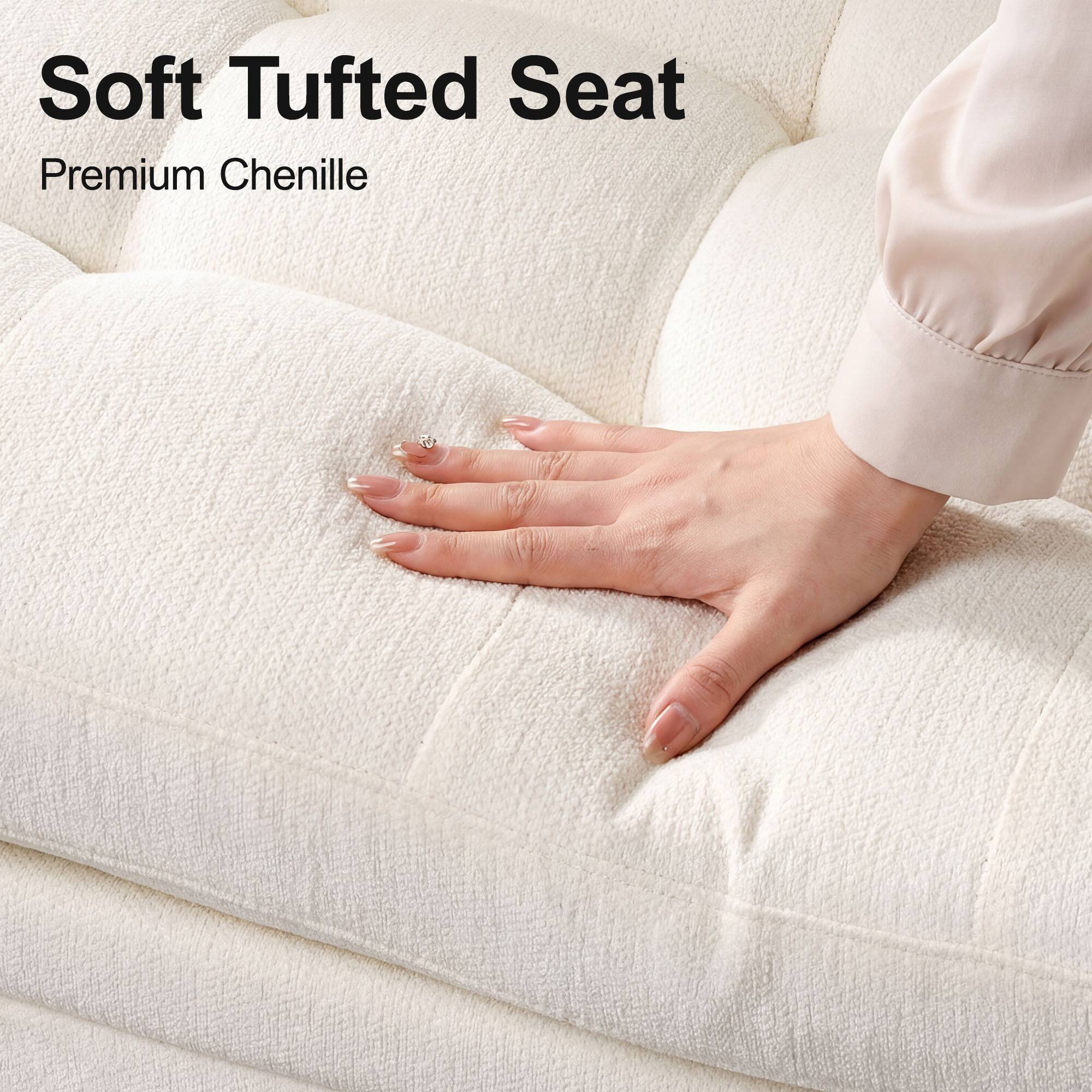 Soft Tufted Seat  
Premium Chenille