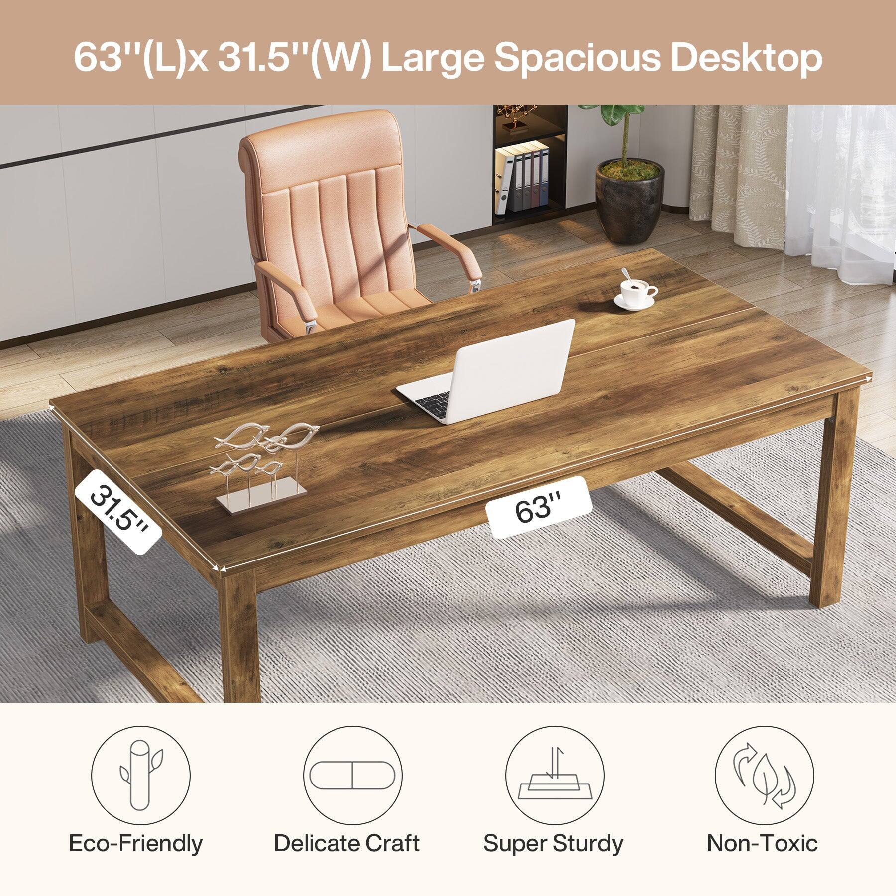 63"(L) x 31.5"(W) Large Spacious Desktop

31.5"
63"

Eco-Friendly
Delicate Craft
Super Sturdy
Non-Toxic