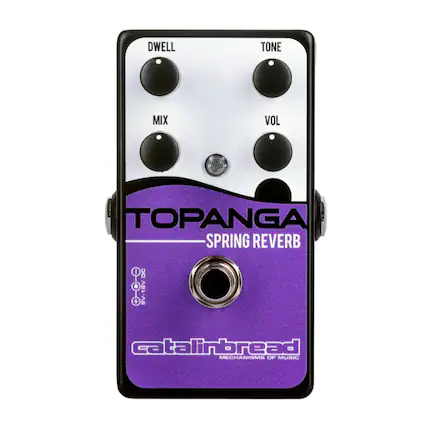 DWELL TONE MIX VOL TOPANGA SPRING REVERB I DC 0IG-O BV + 9V 9V-18V catalinbread MECHANISMS OF MUSIC