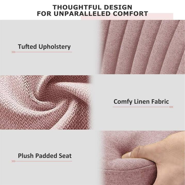 THOUGHTFUL DESIGN FOR UNPARALLELED COMFORT

- Tufted Upholstery
- Comfy Linen Fabric
- Plush Padded Seat