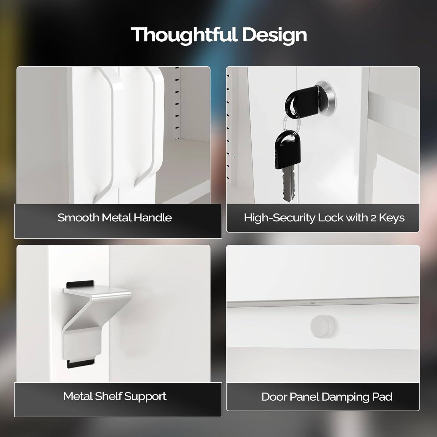 Thoughtful Design

- Smooth Metal Handle
- High-Security Lock with 2 Keys
- Metal Shelf Support
- Door Panel Damping Pad