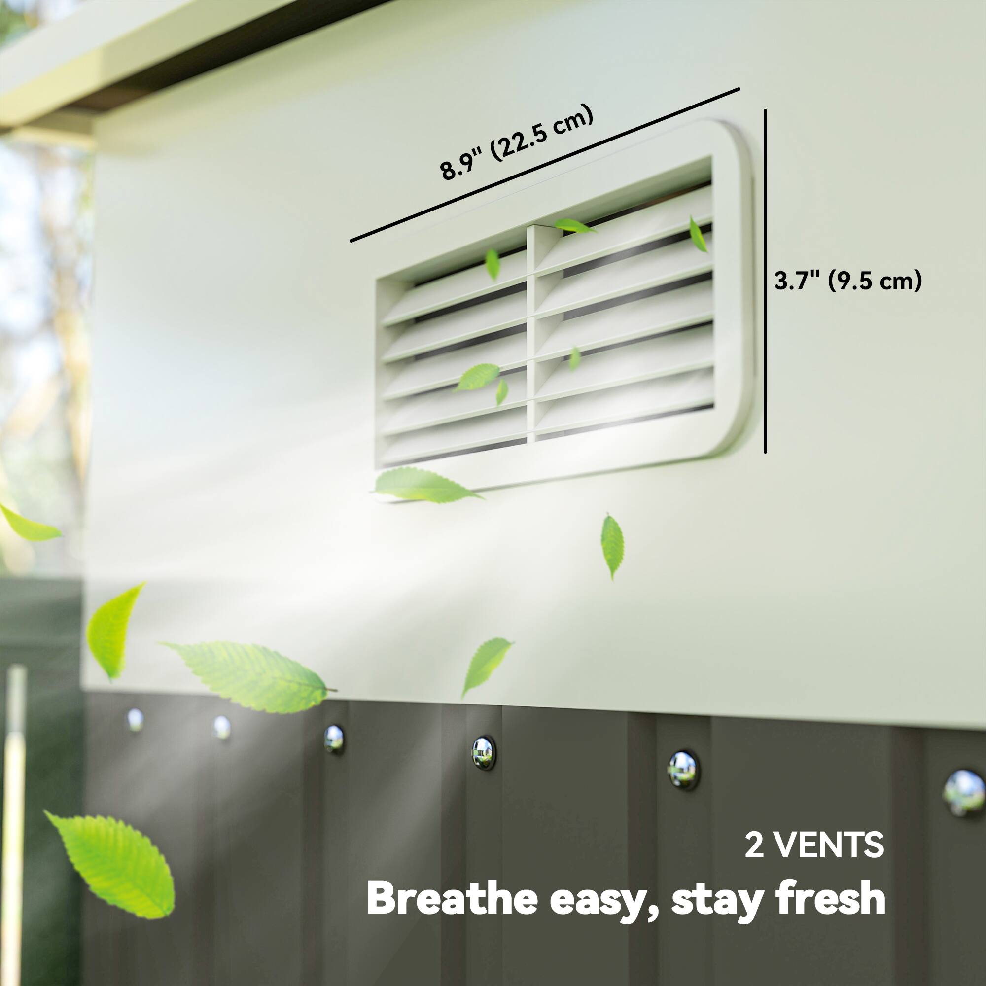 3.7" (9.5 cm) 8.9" (22.5 cm) 2 VENTS Breathe easy, stay fresh