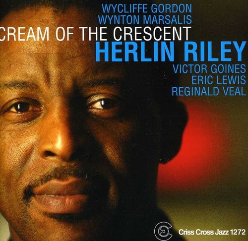 Herlin Riley - Cream of the Crescent   - COMPACT DISCS [CD] price history on PriceWatchPro